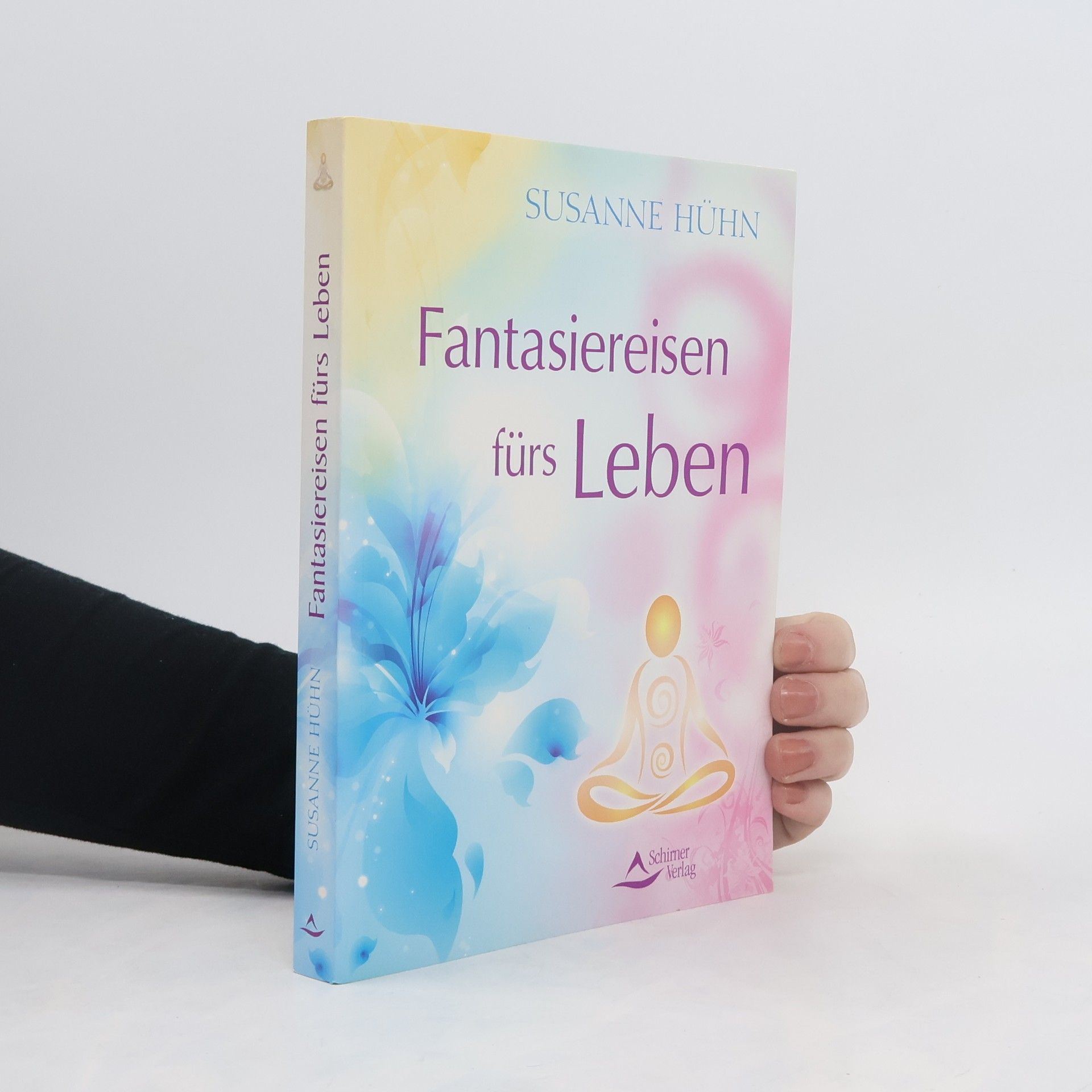 Susanne Hühn Fantasiereisen fürs Leben
