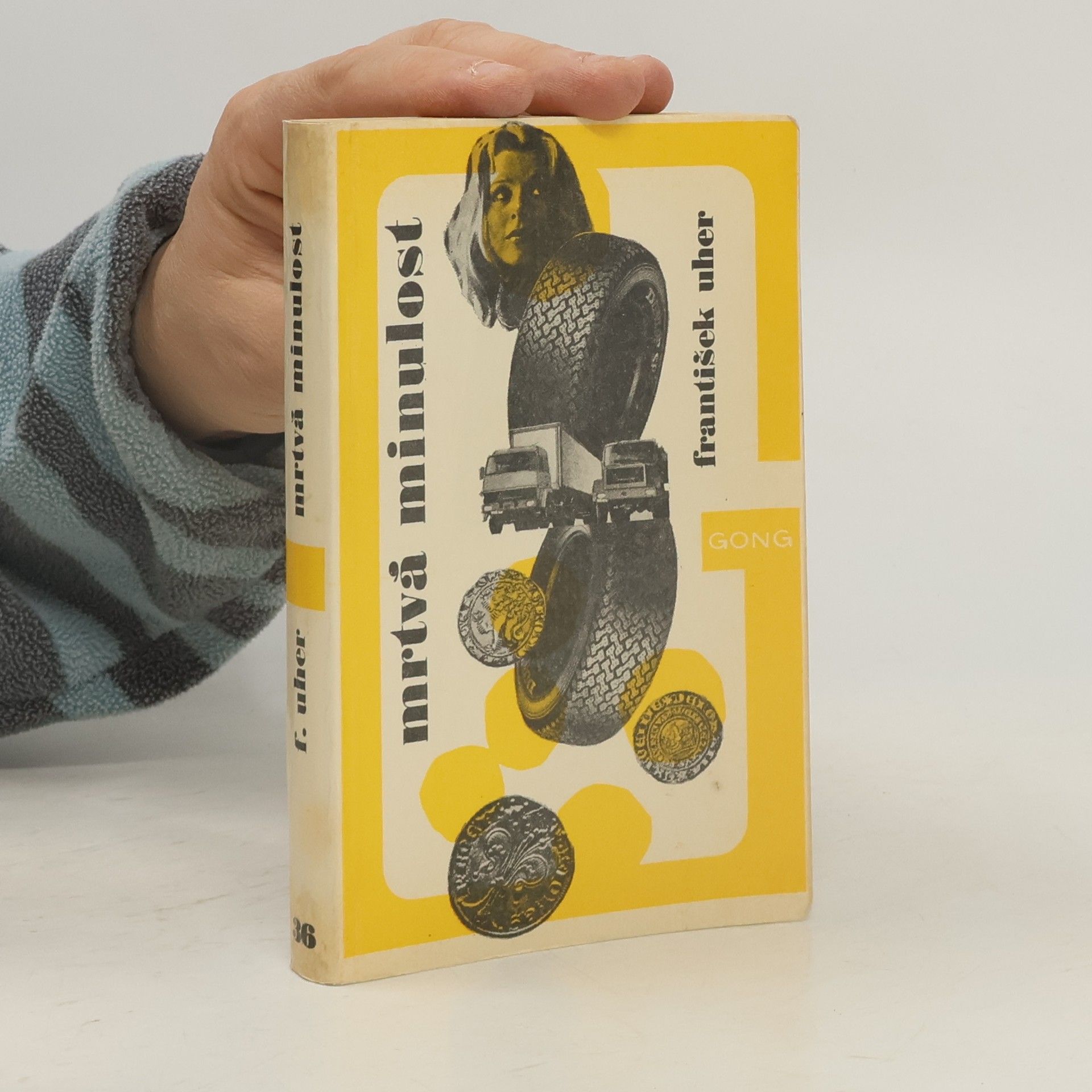 František Uher Mrtvá minulost