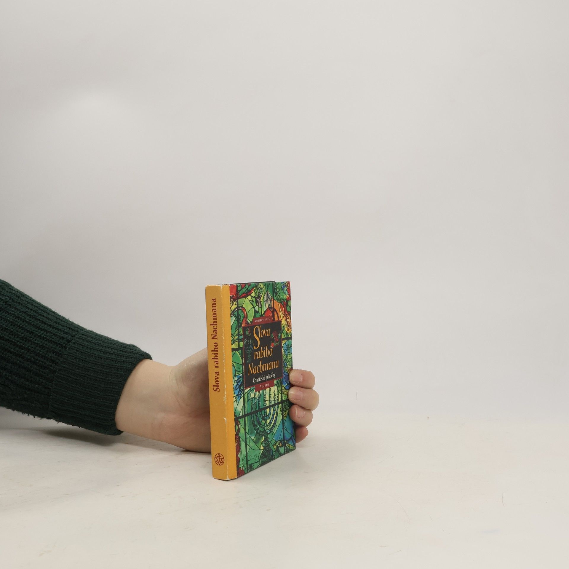 Nachman z. Braclavi Slova rabiho Nachmana: Chasidské příběhy