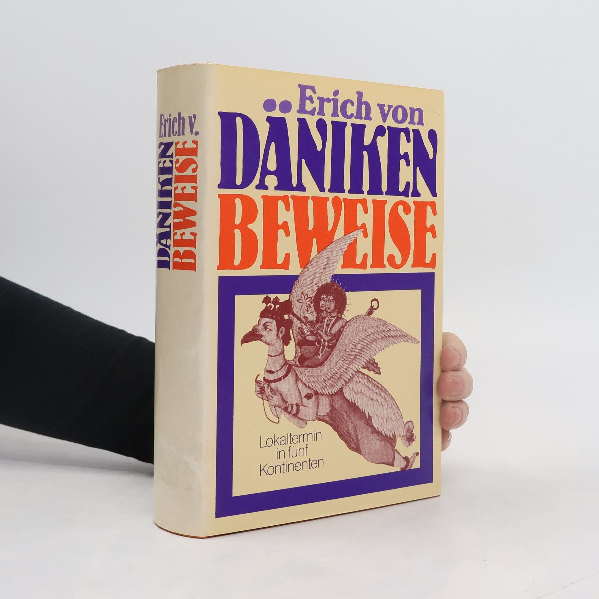 Erich von Däniken Lokaltermin in fünf Kontinenten