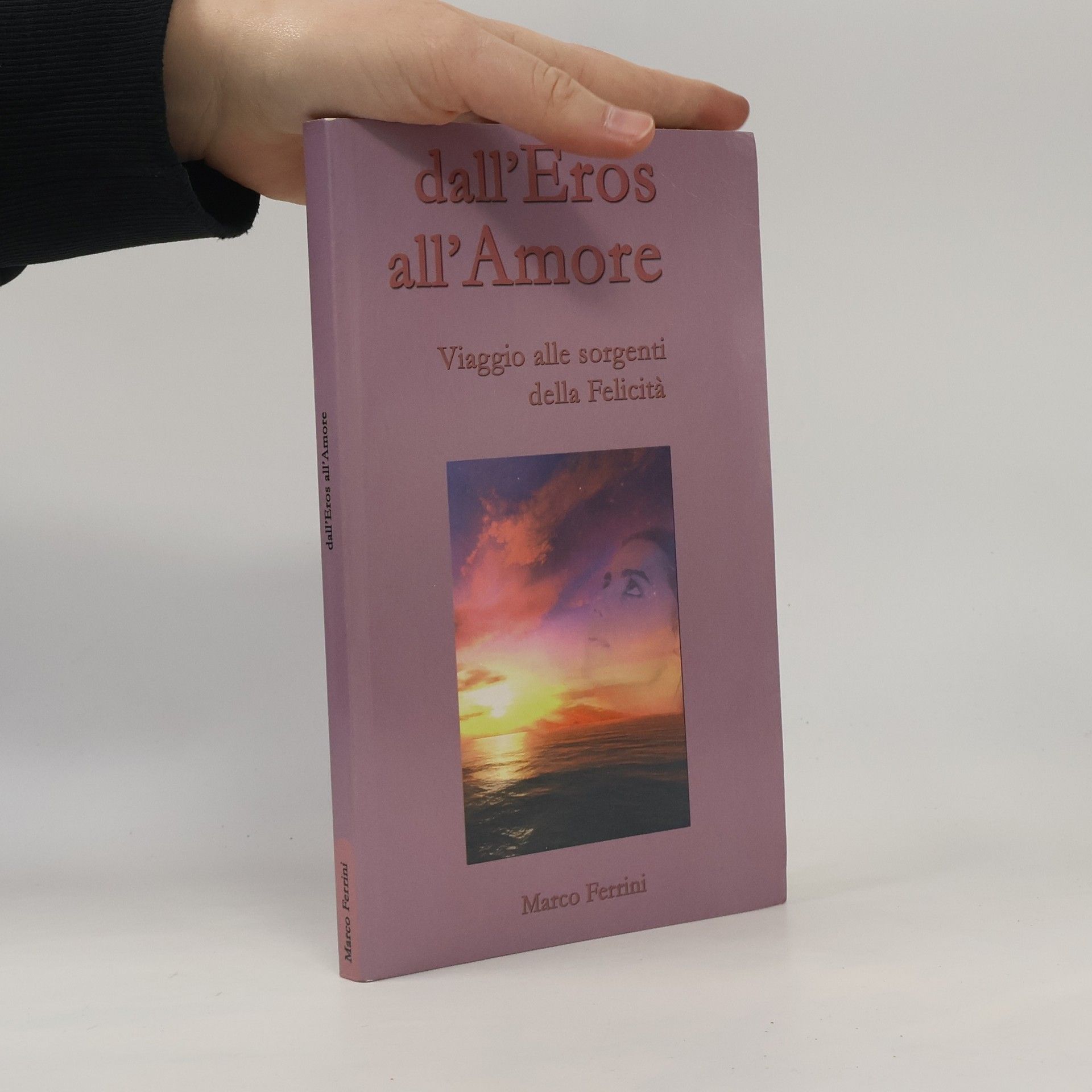 Marco Ferrini Dall'eros all'amore