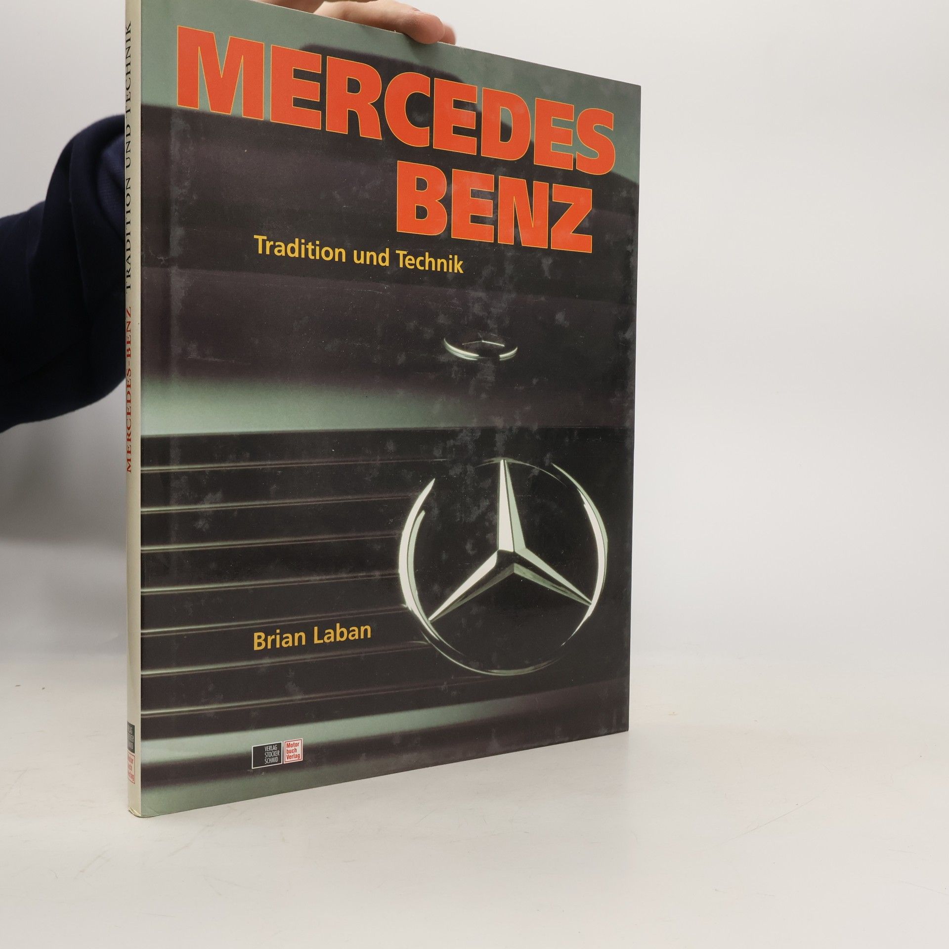 Brian Laban Mercedes-Benz. Tradition und Technik