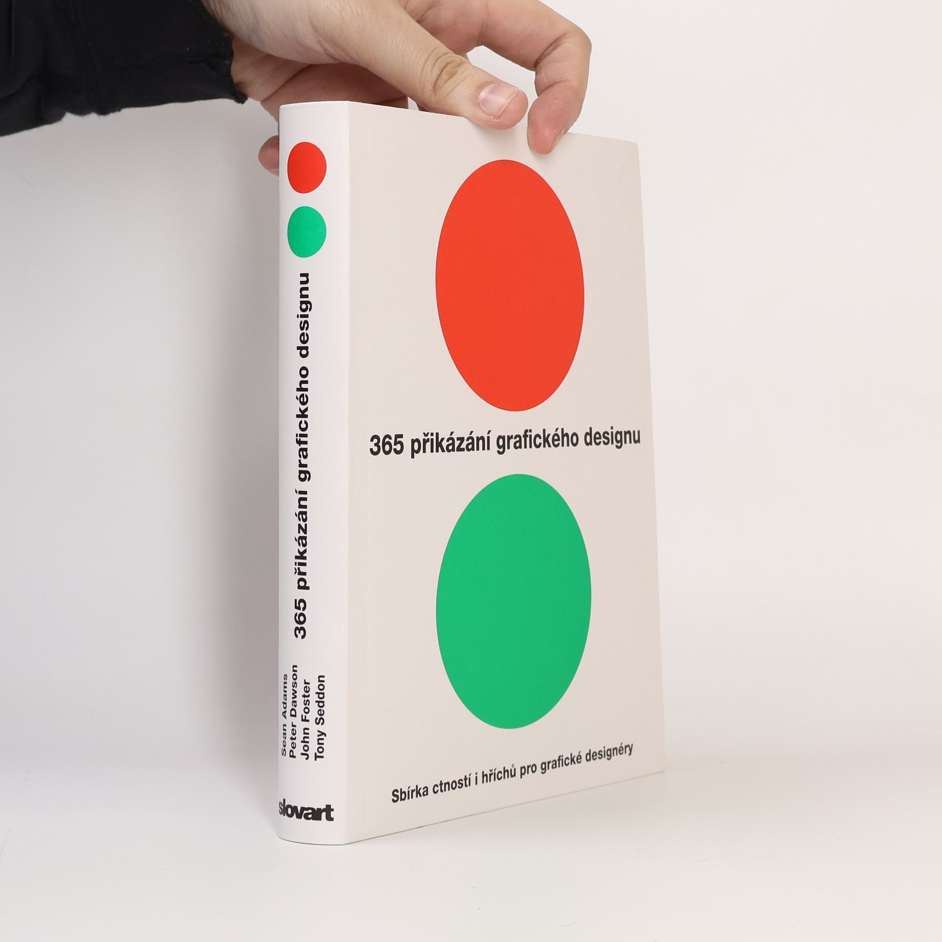 Sean Adams 365 přikázání grafického designu. Sbírka ctností i hříchů pro grafické designéry