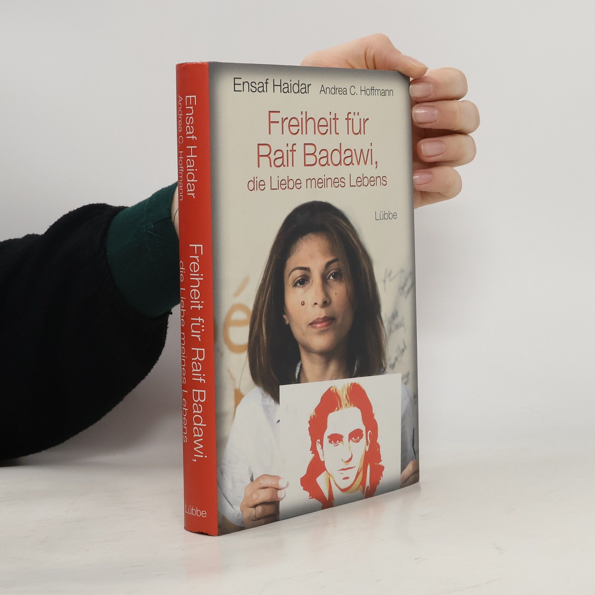 Ensaf Haidar Freiheit für Raif Badawi, die Liebe meines Leben