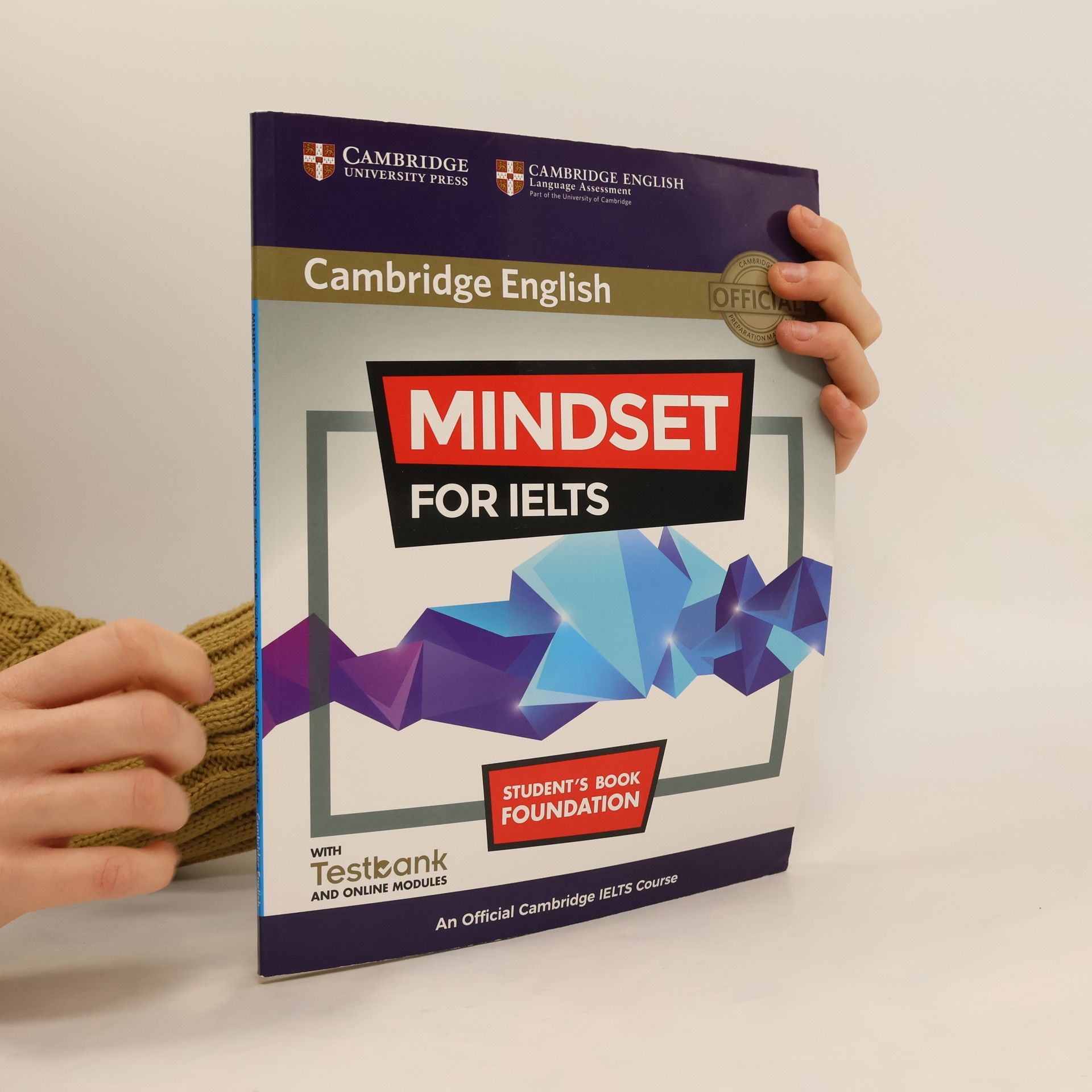 Cambridge English: Mindset for IELTS Foundation Student's Book with Testbank and Online Modules