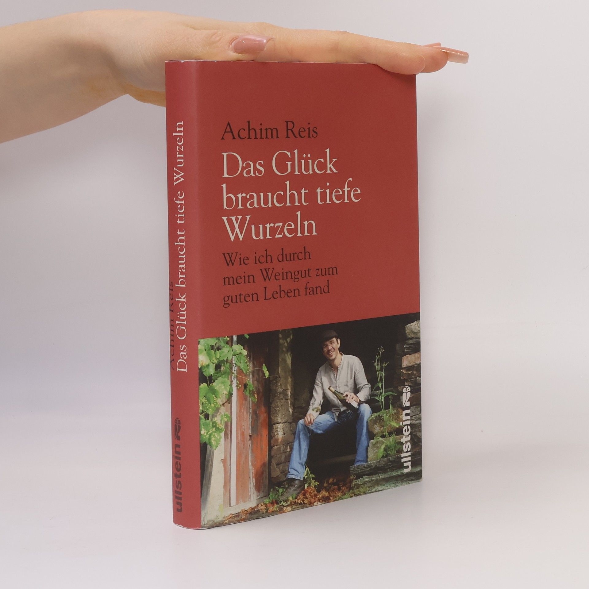 Achim Reis Das Glück braucht tiefe Wurzeln