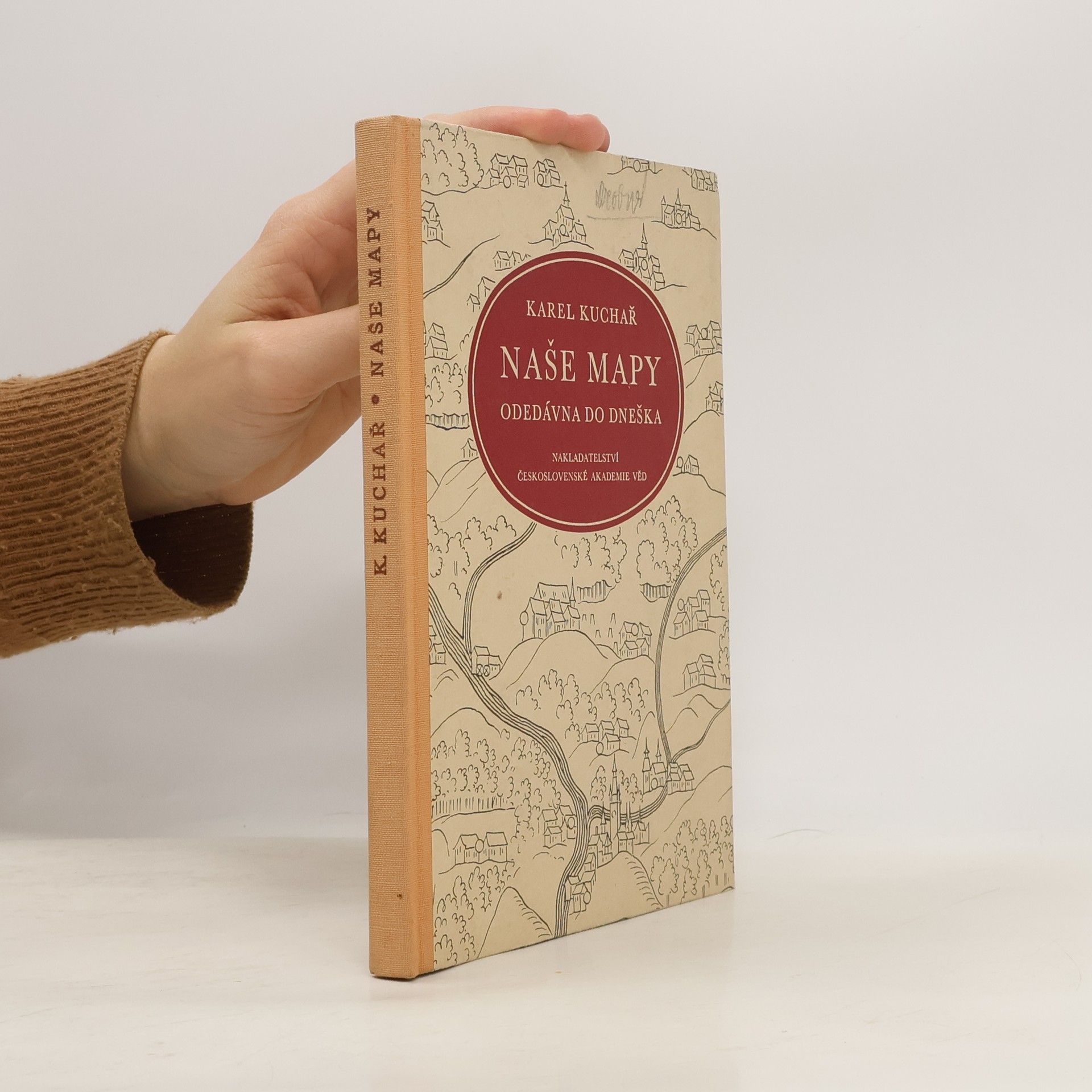 Karel Kuchař Naše mapy odedávna do dneška