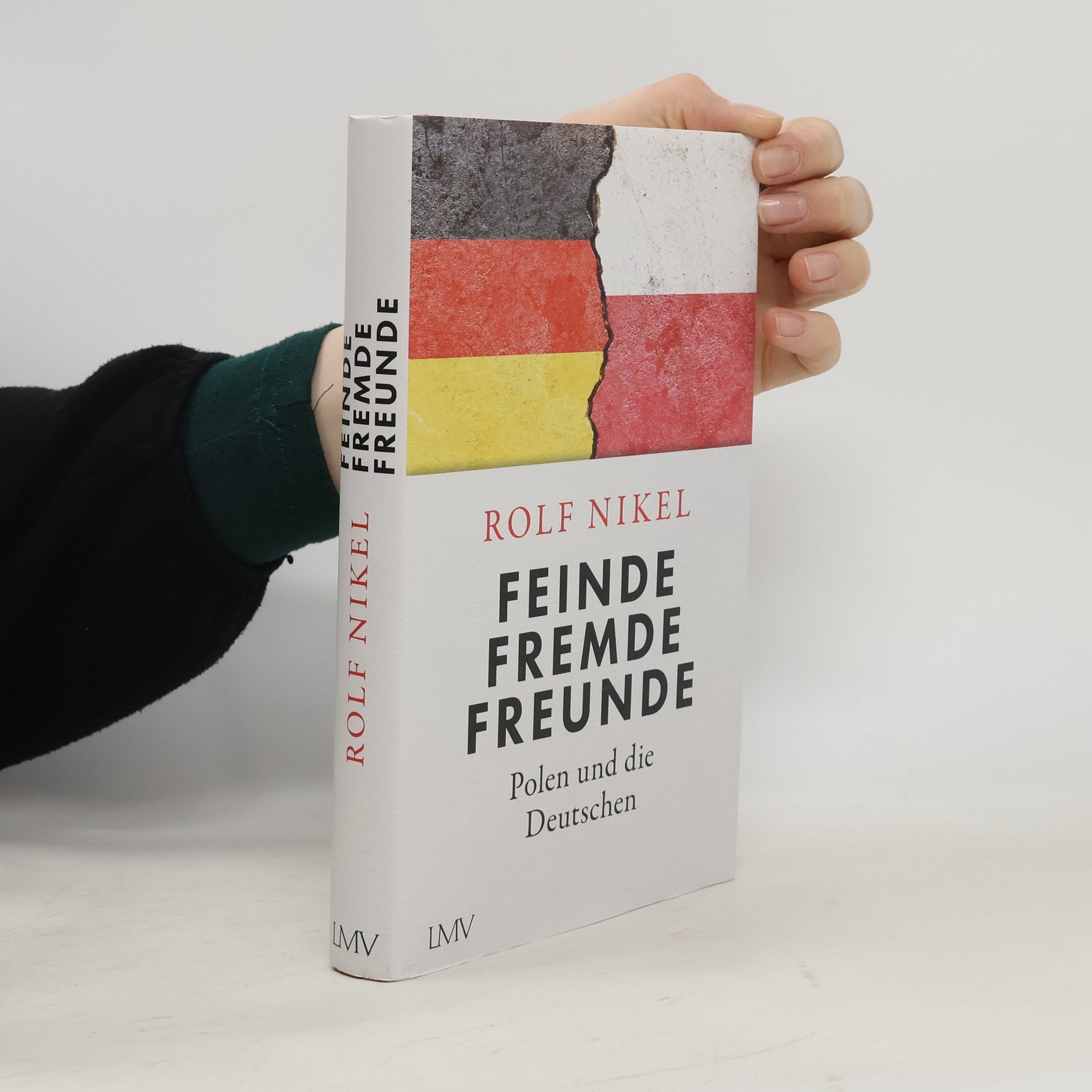 Feinde, Fremde, Freunde