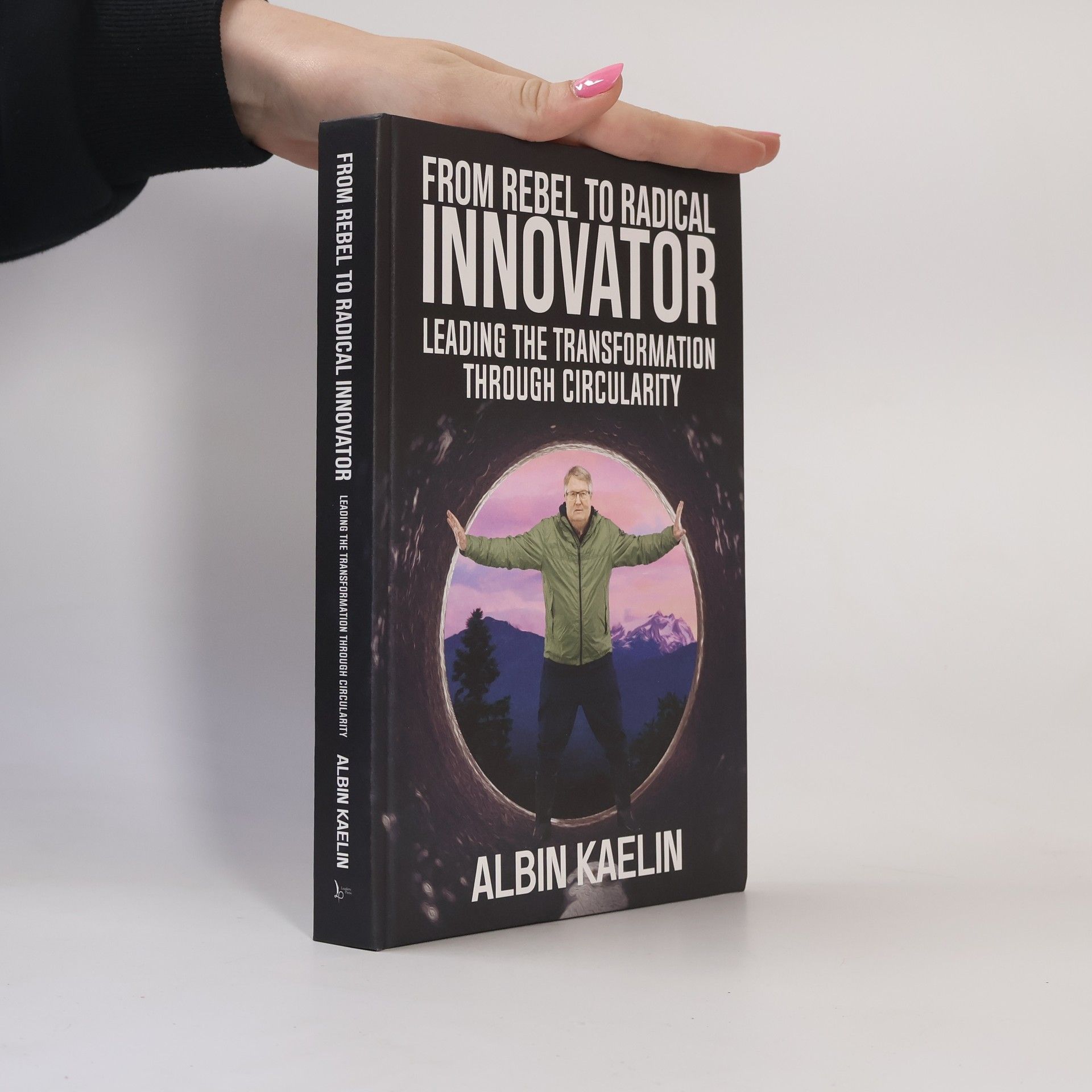 Albin Kaelin From Rebel to Radical Innovator