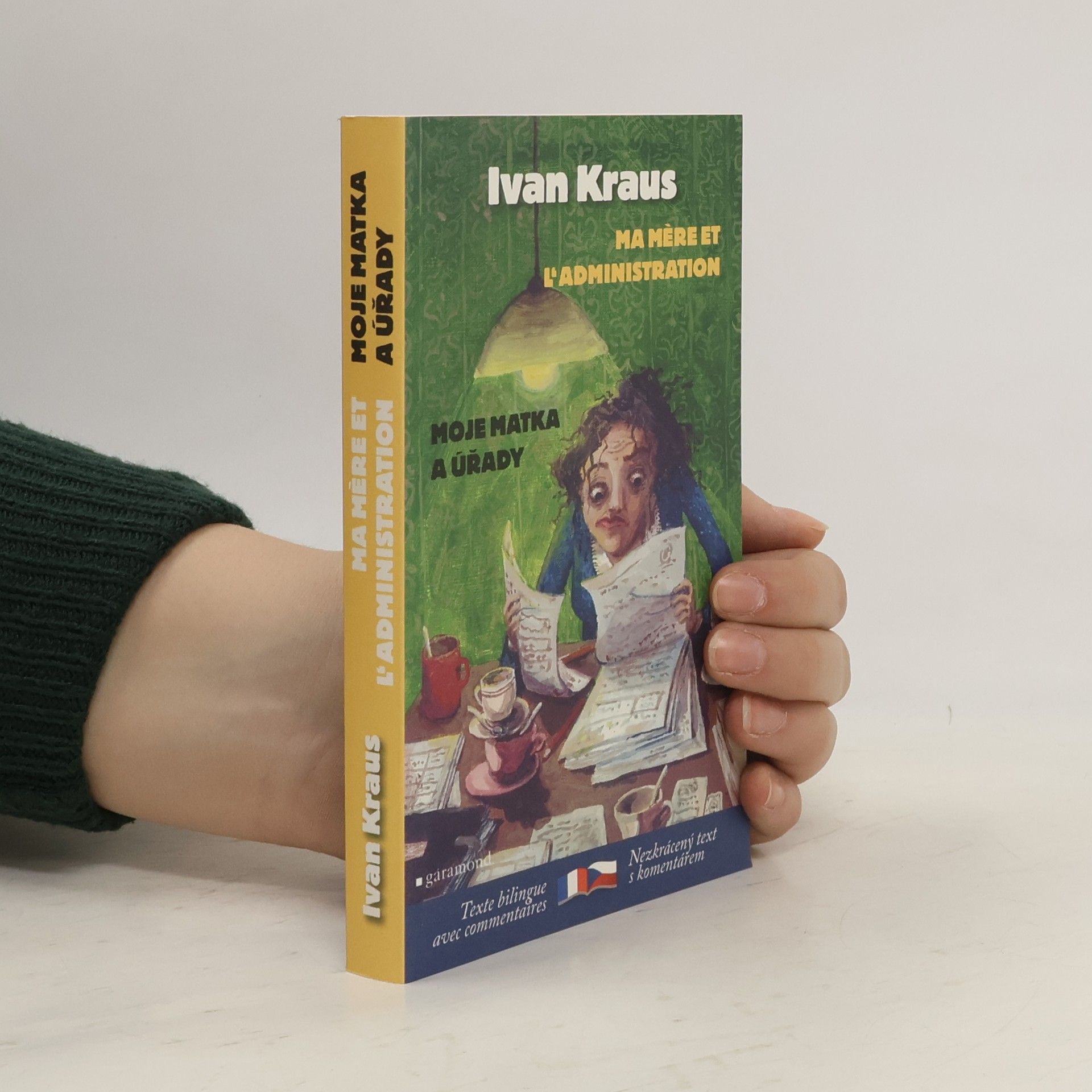 Ivan Kraus Moje matka a úřady = Ma mére et l'administration