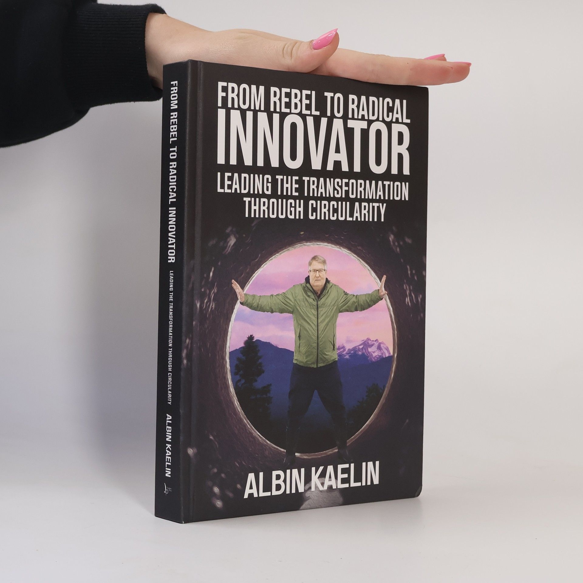Albin Kaelin From Rebel to Radical Innovator