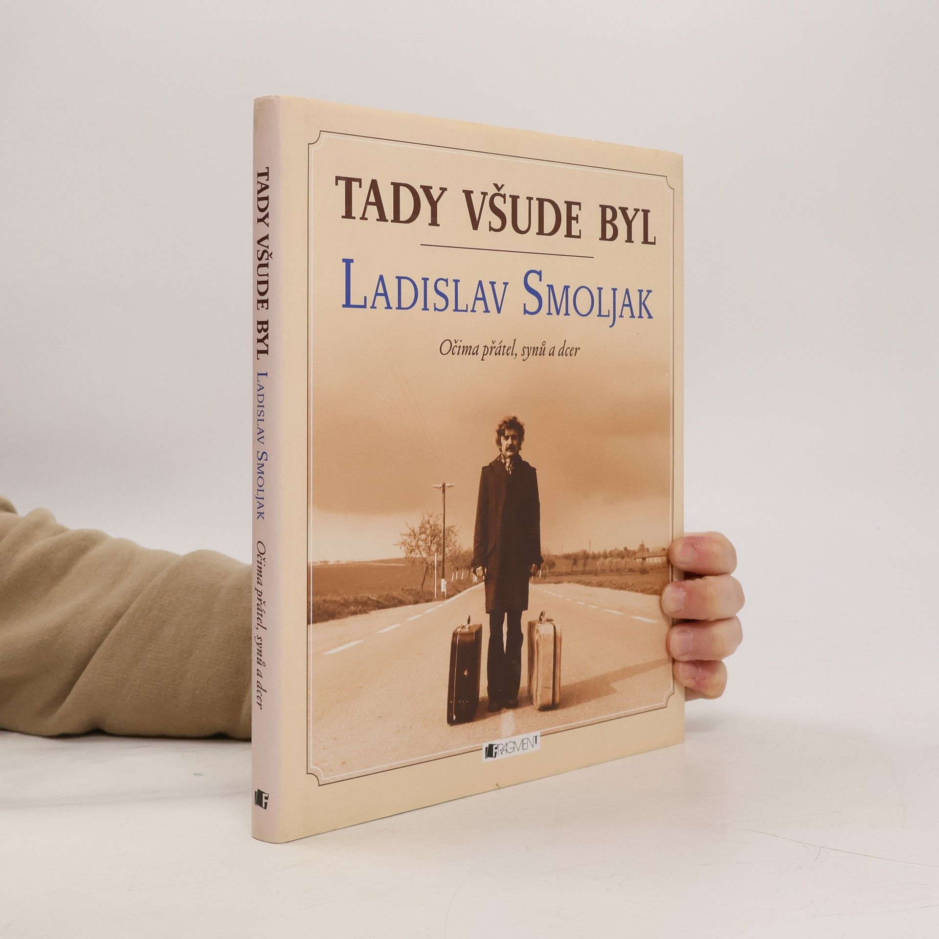 Kolektív autorov Tady všude byl Ladislav Smoljak