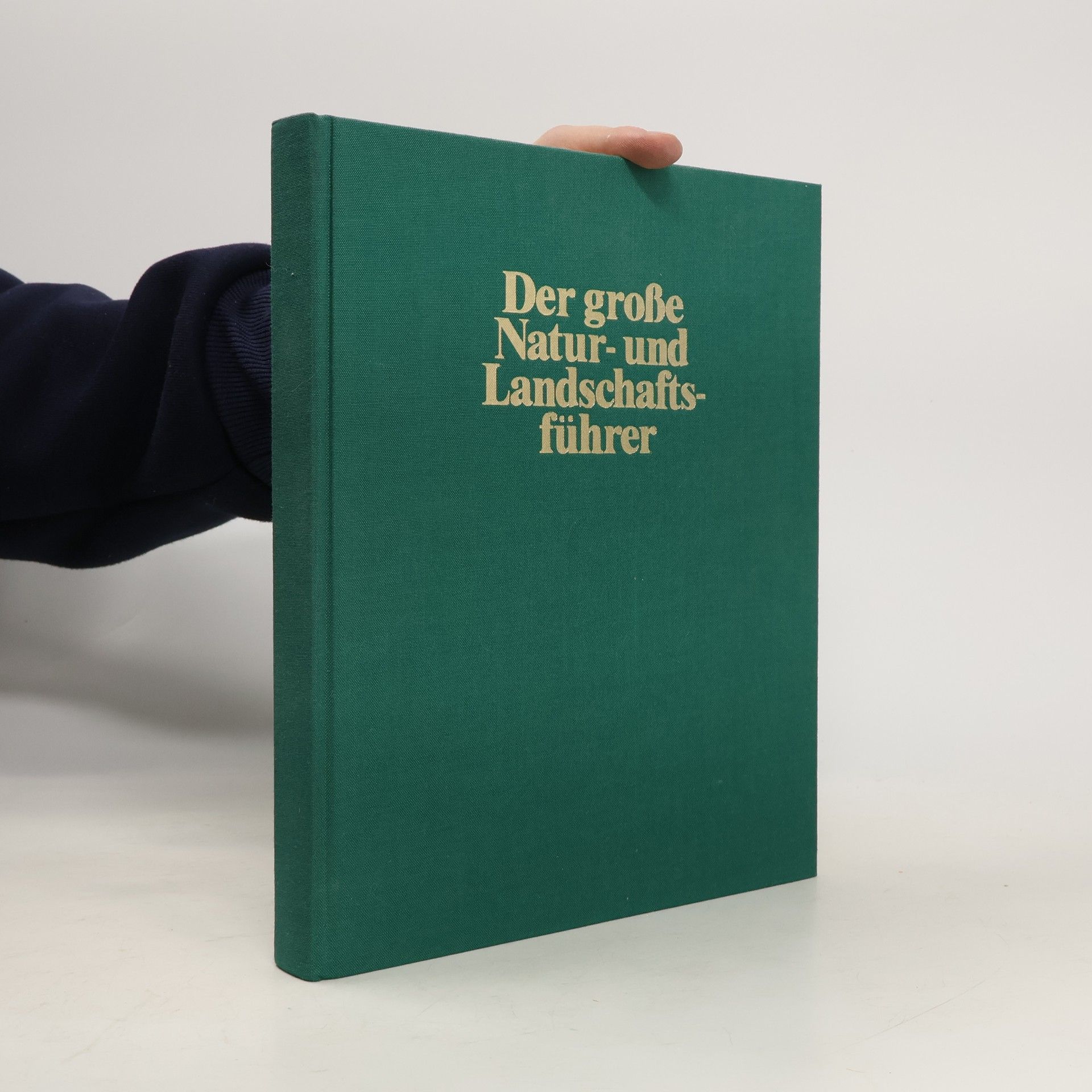 kolektiv Der große Natur und Landschaftsführer