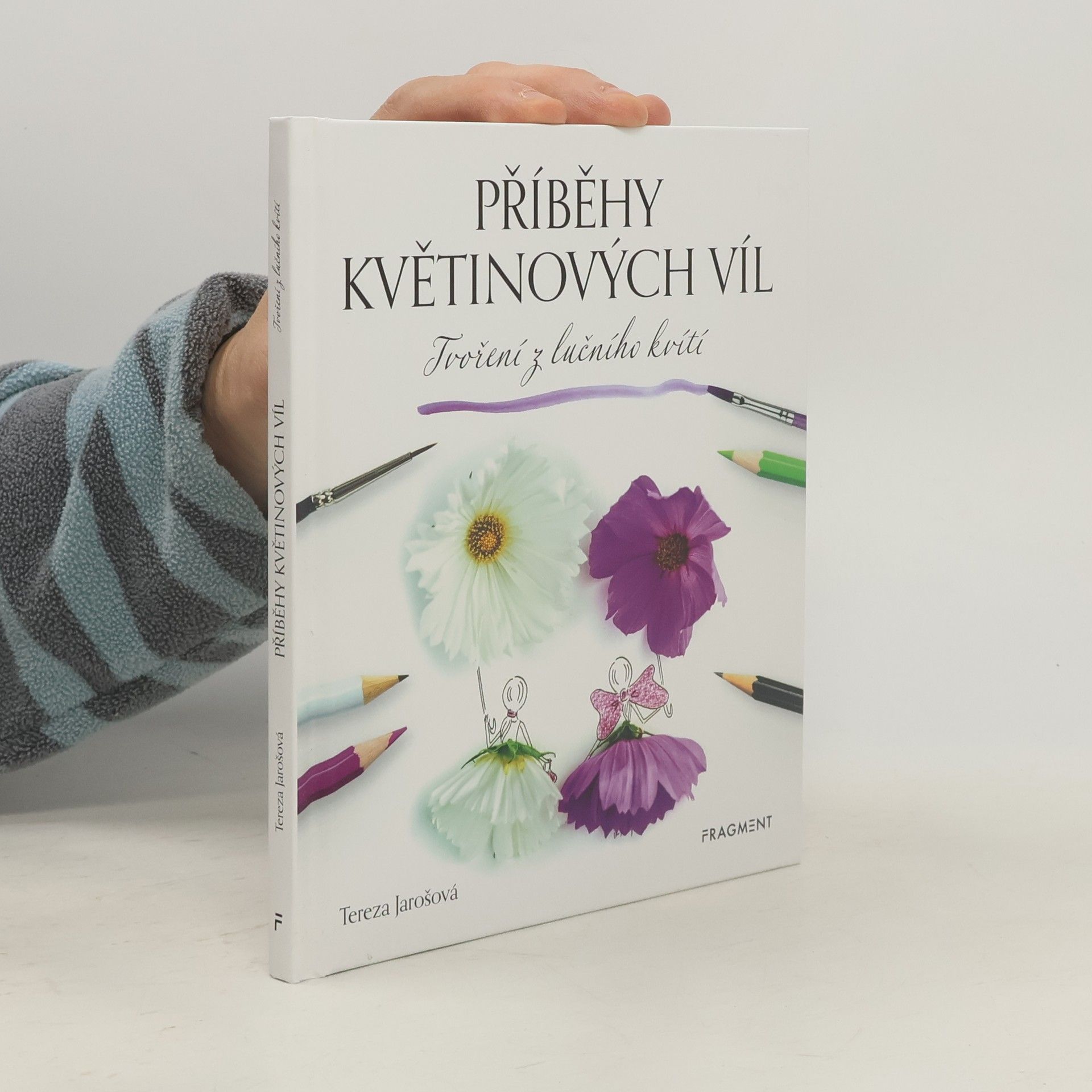 Tereza Jarošová Příběhy květinových víl