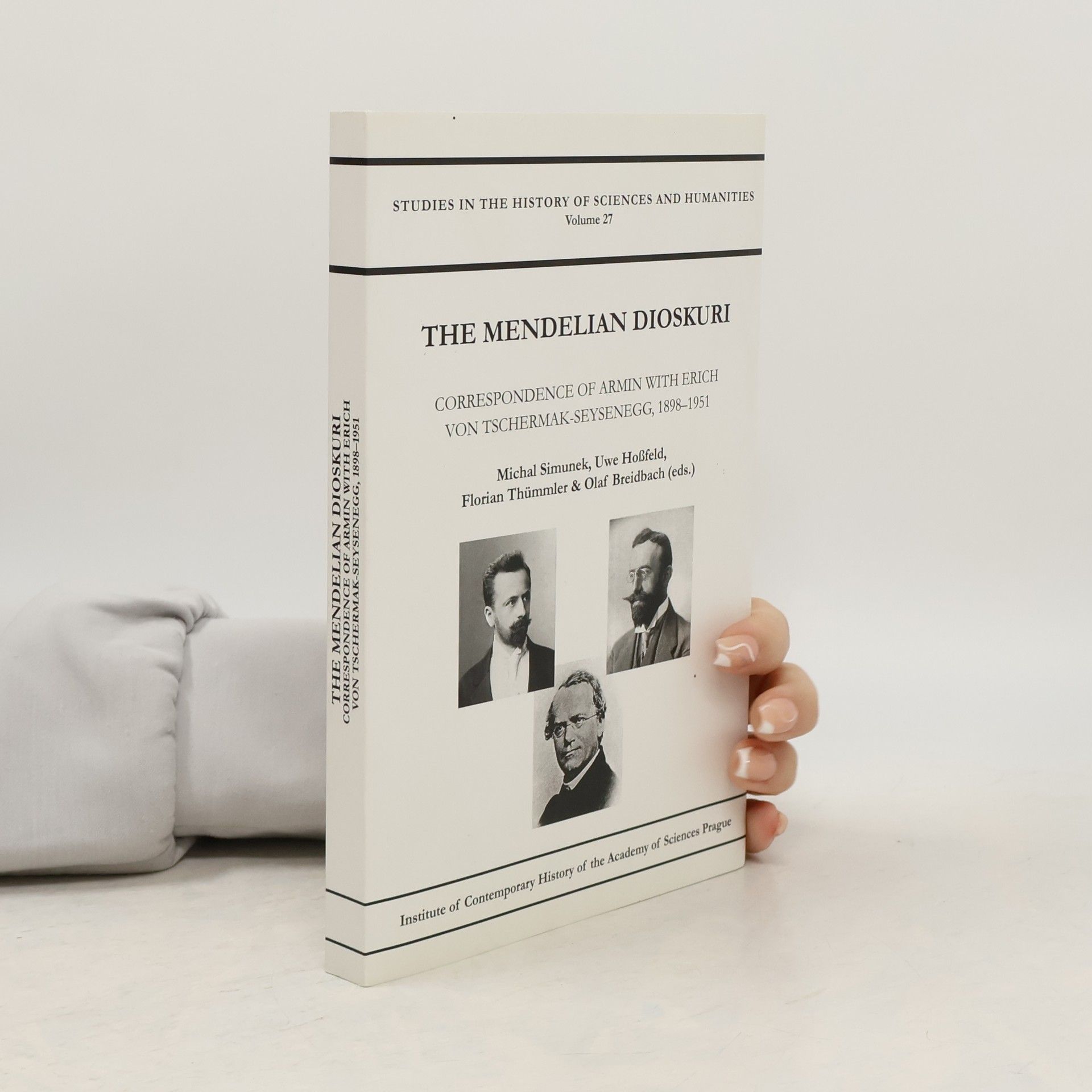 Armin von Tschermak-Seysenegg The Mendelian Dioskuri