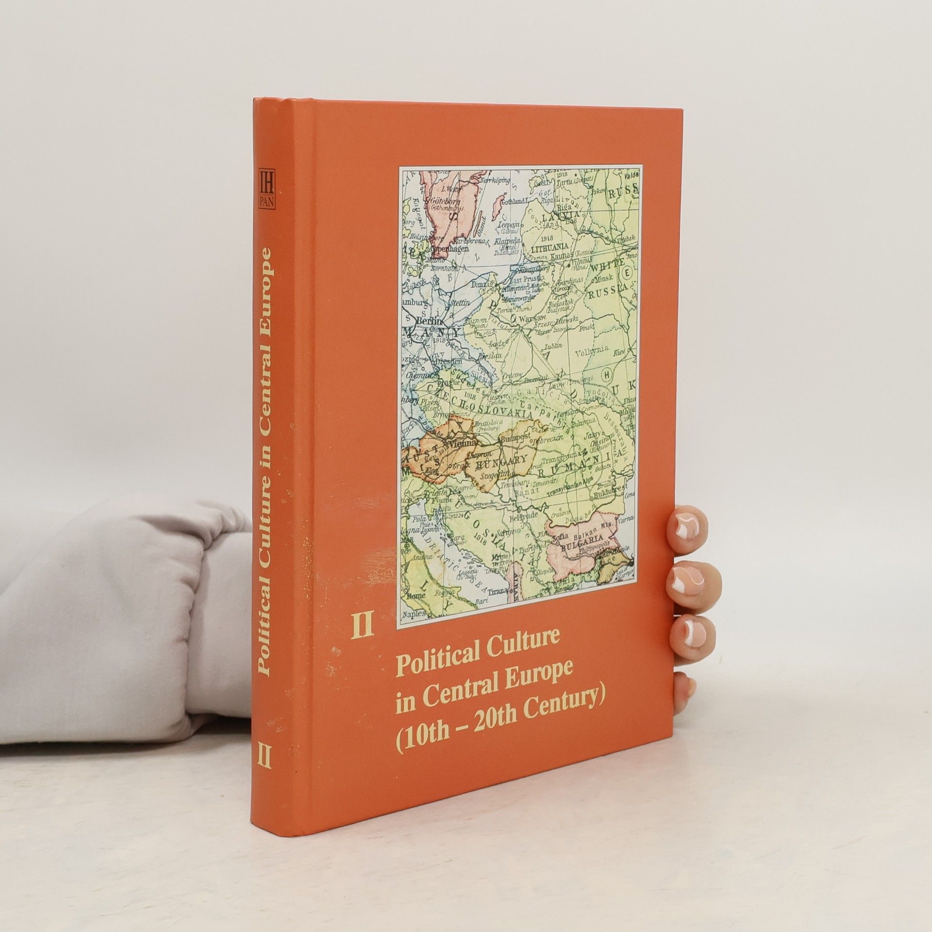 Magdalena Hułas Political Culture in Central Europe (10th-20th Century). Volume II