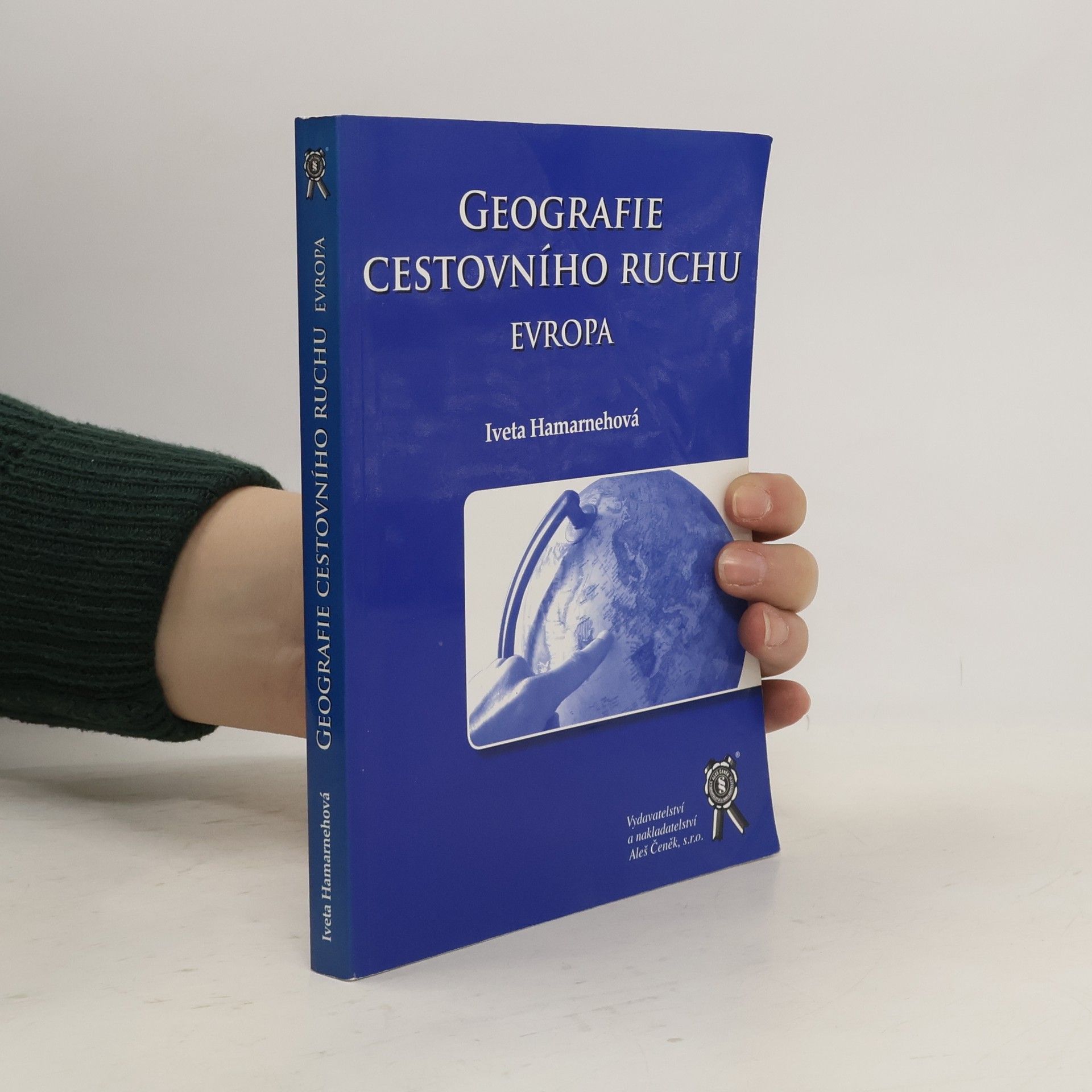 Iveta Hamarnehová Geografie cestovního ruchu: Evropa