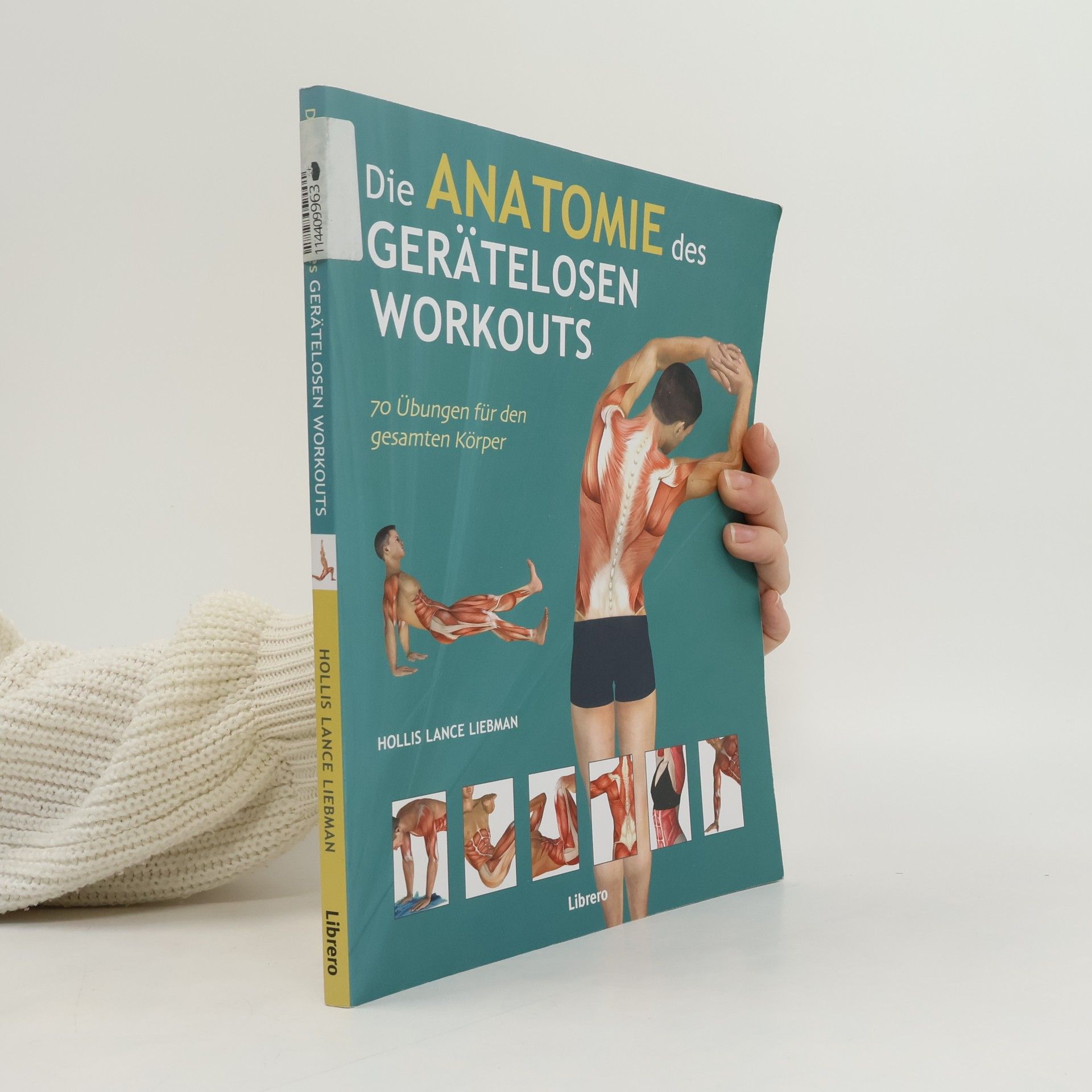 Hollis Lance Liebman Die Anatomie des gerätelosen Workouts