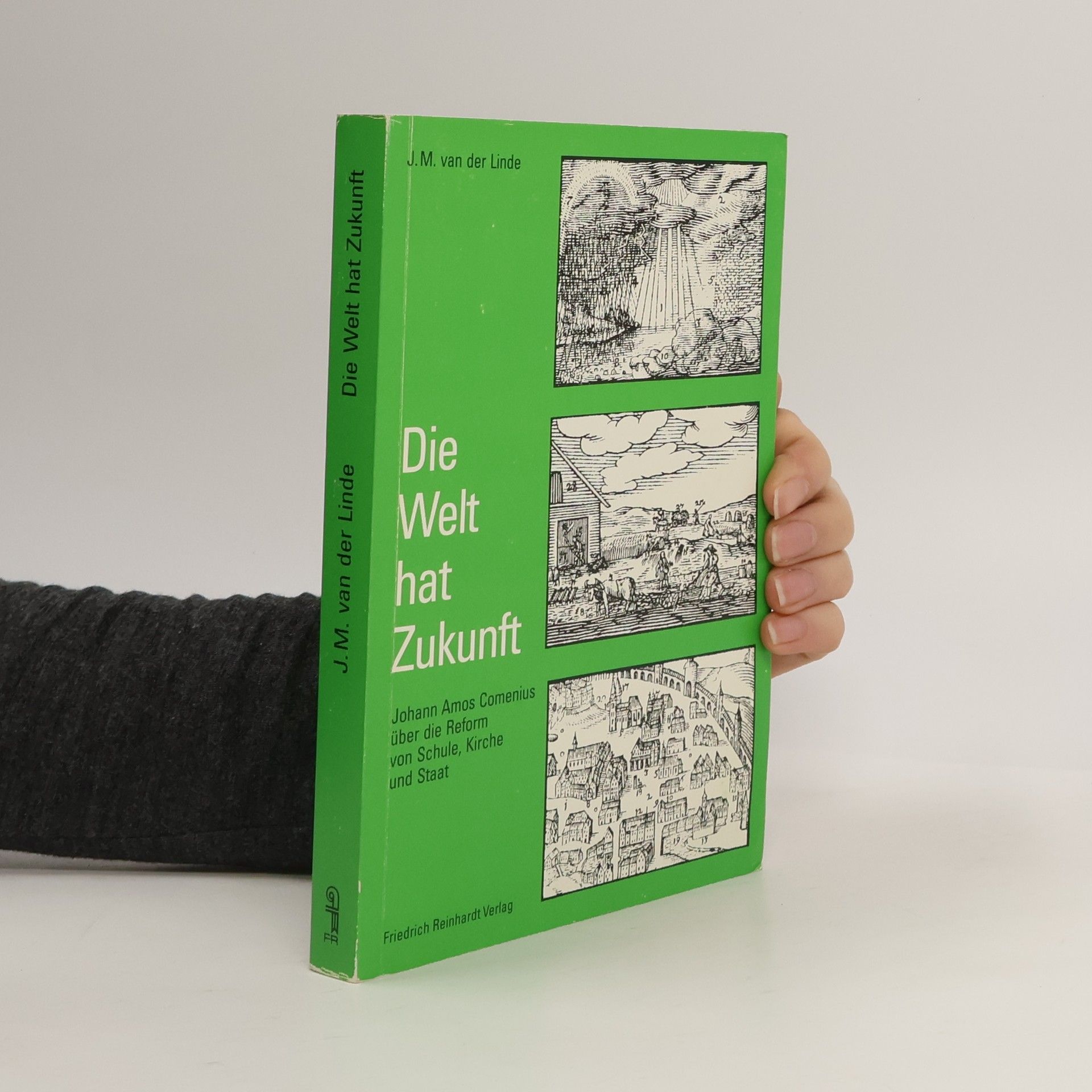 Jan Marinus van der Linde Die Welt hat Zukunft