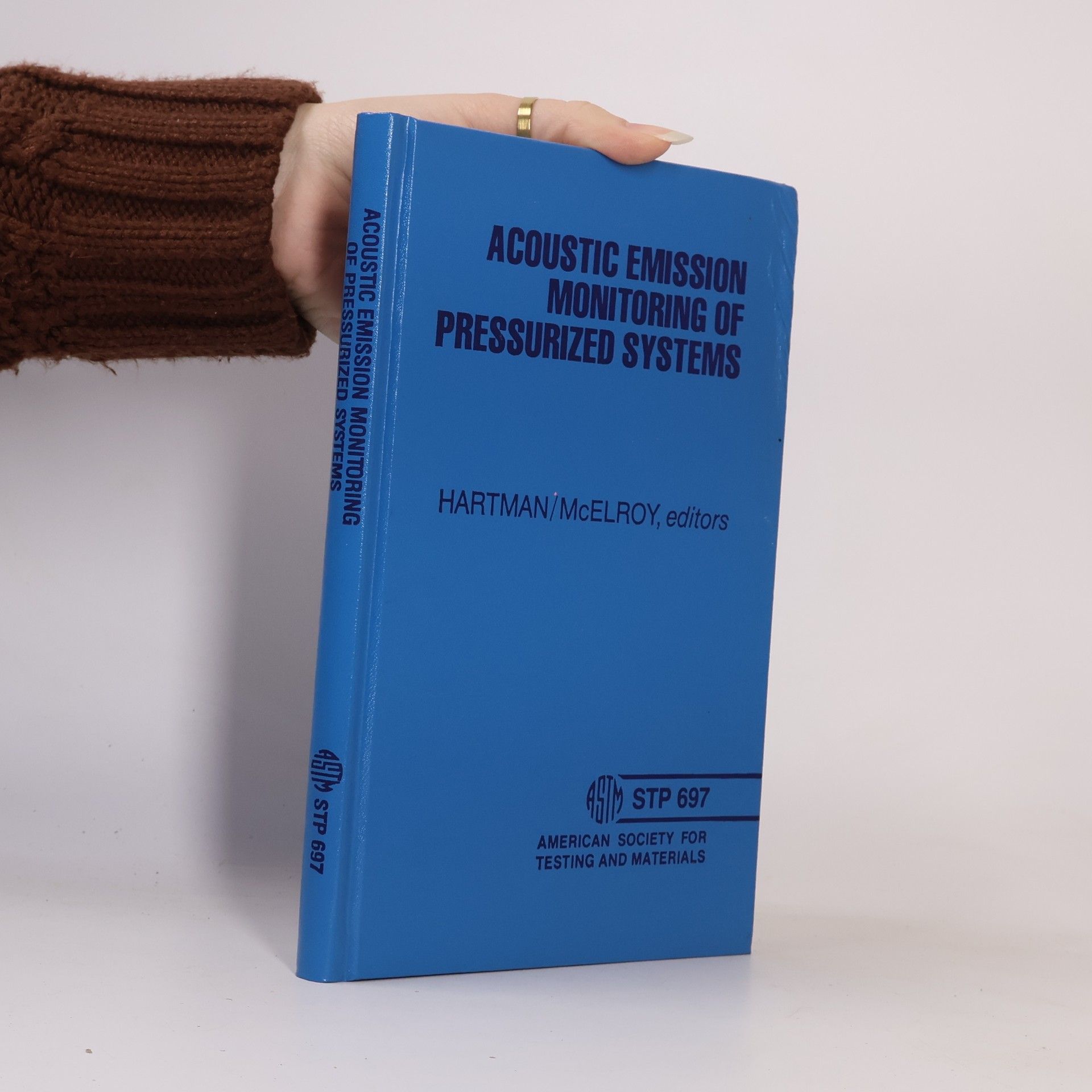 W. F. Hartman Acoustic Emission Monitoring of Pressurized Systems