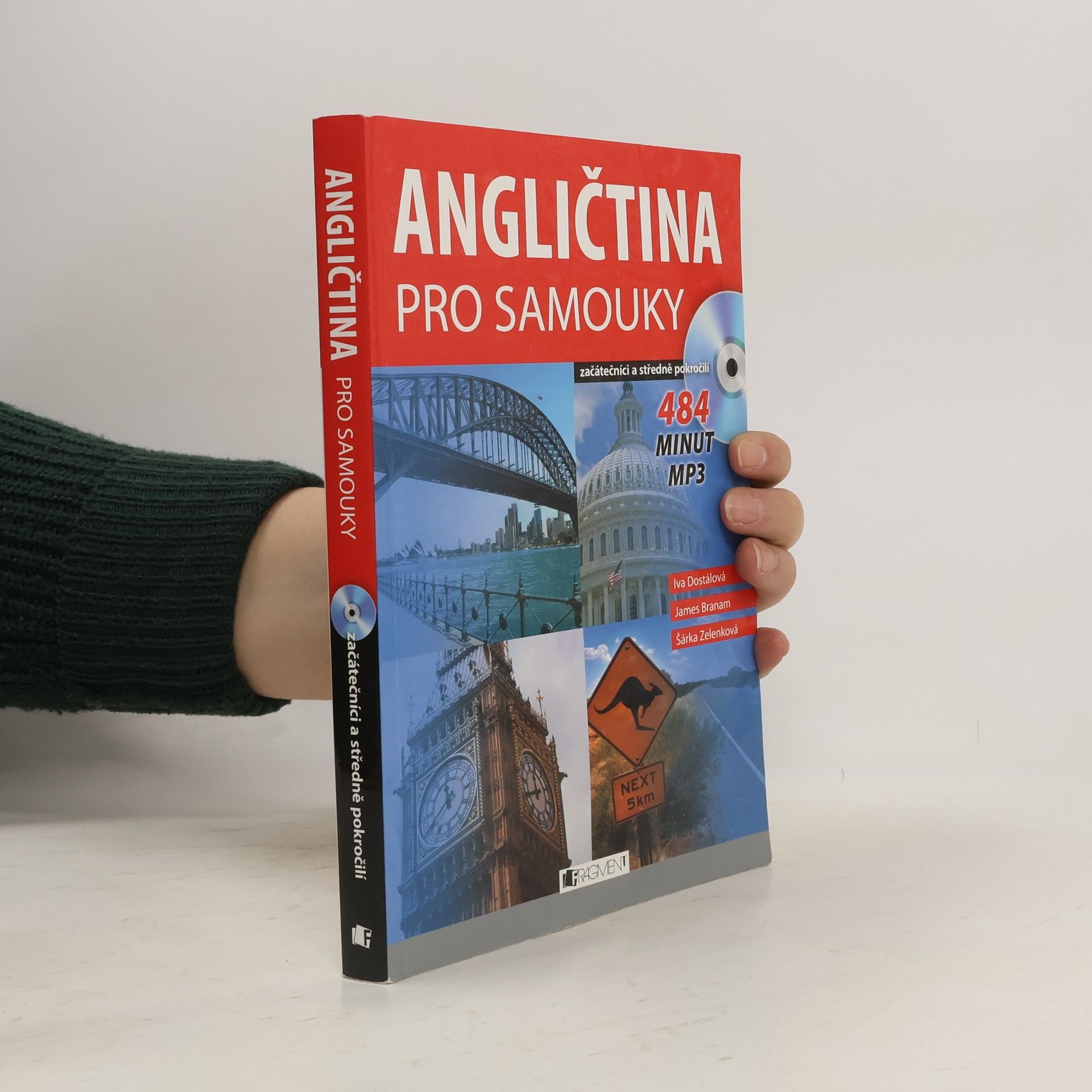 Iva Dostálová Angličtina pro samouky. Začátečníci a středně pokročilí