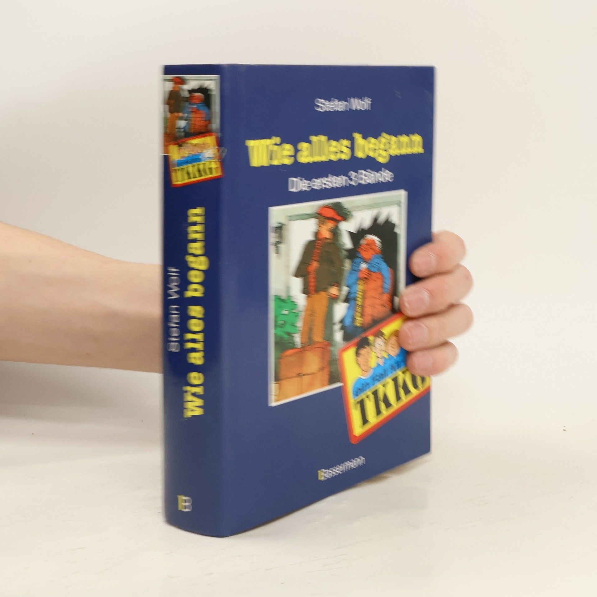 Stefan Wolf Ein Fall für TKKG - wie alles begann