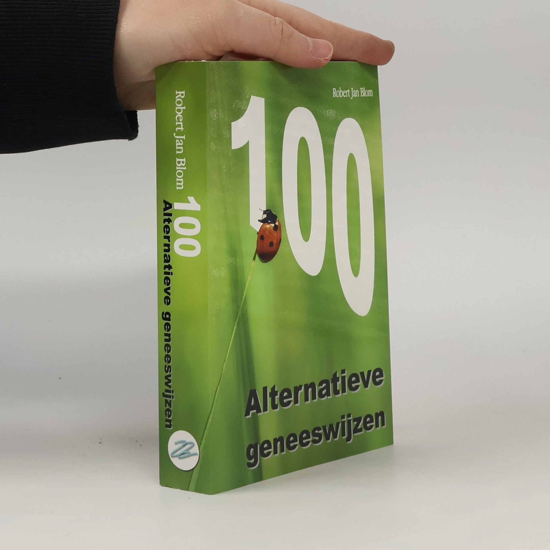 Robert Jan Blom 100 alternatieve geneeswijzen