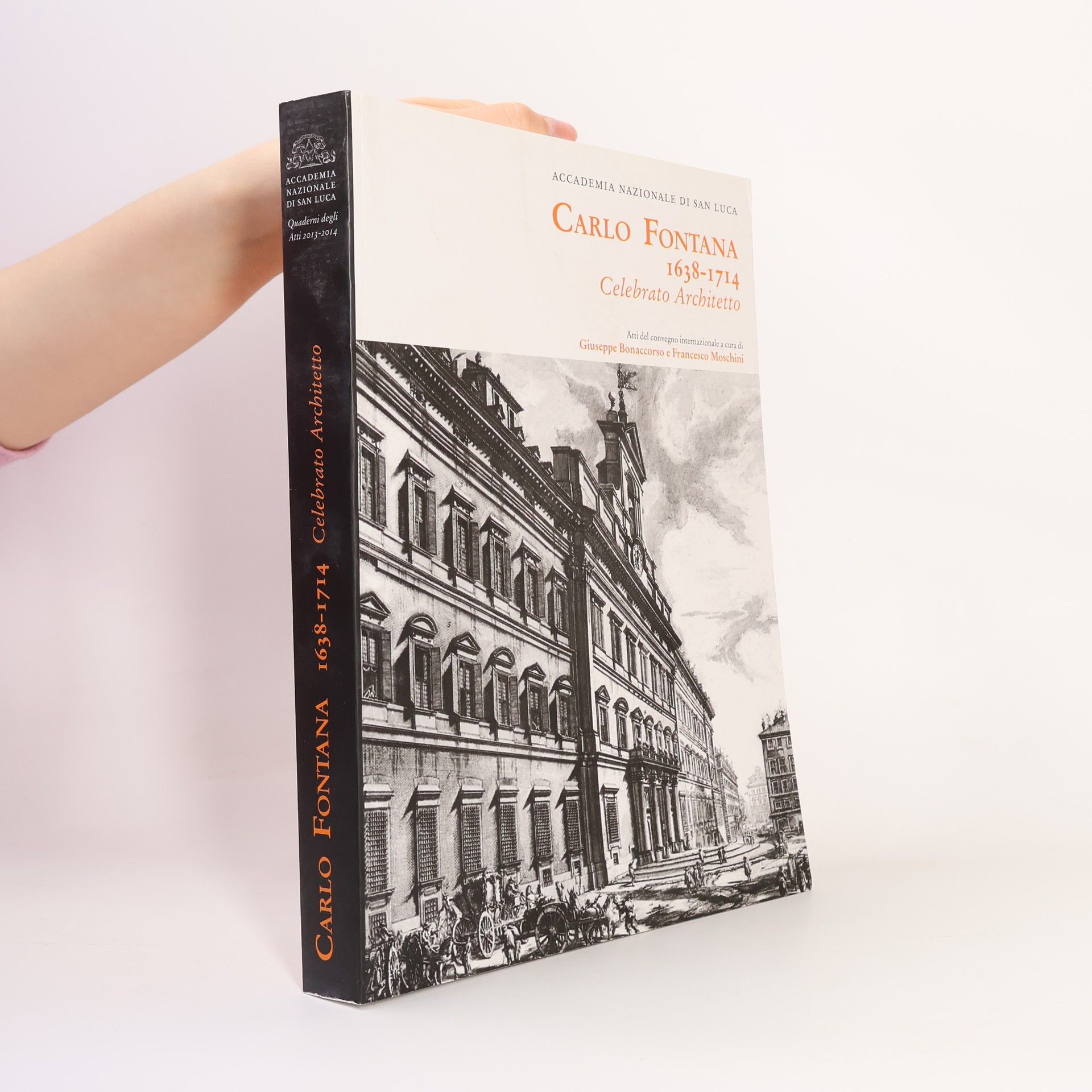 Francesco Moschini Carlo Fontana 1683-1714. Celebrato Architetto