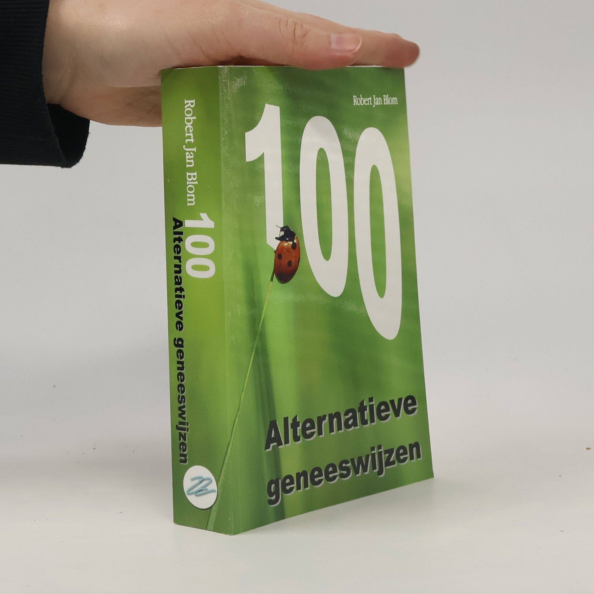 Robert Jan Blom 100 alternatieve geneeswijzen