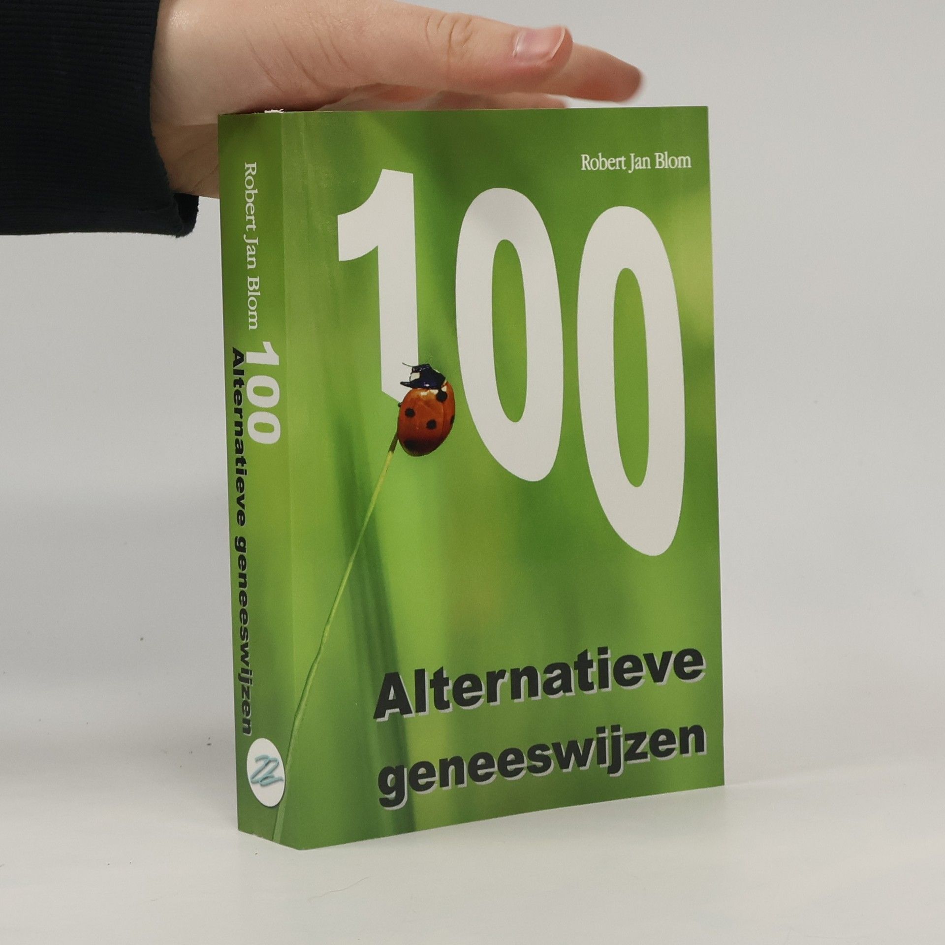 Robert Jan Blom 100 alternatieve geneeswijzen