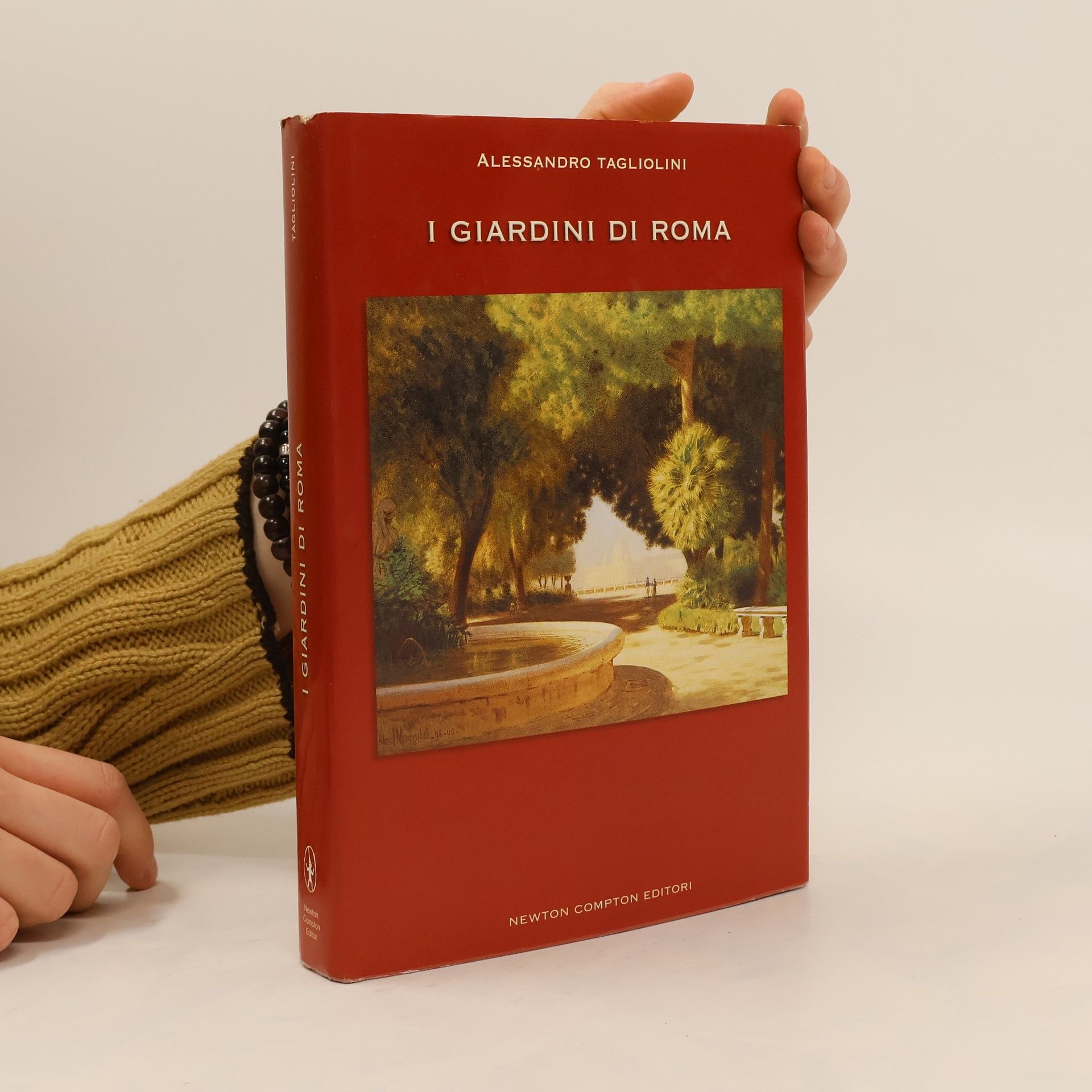 Alessandro Tagliolini I giardini di Roma