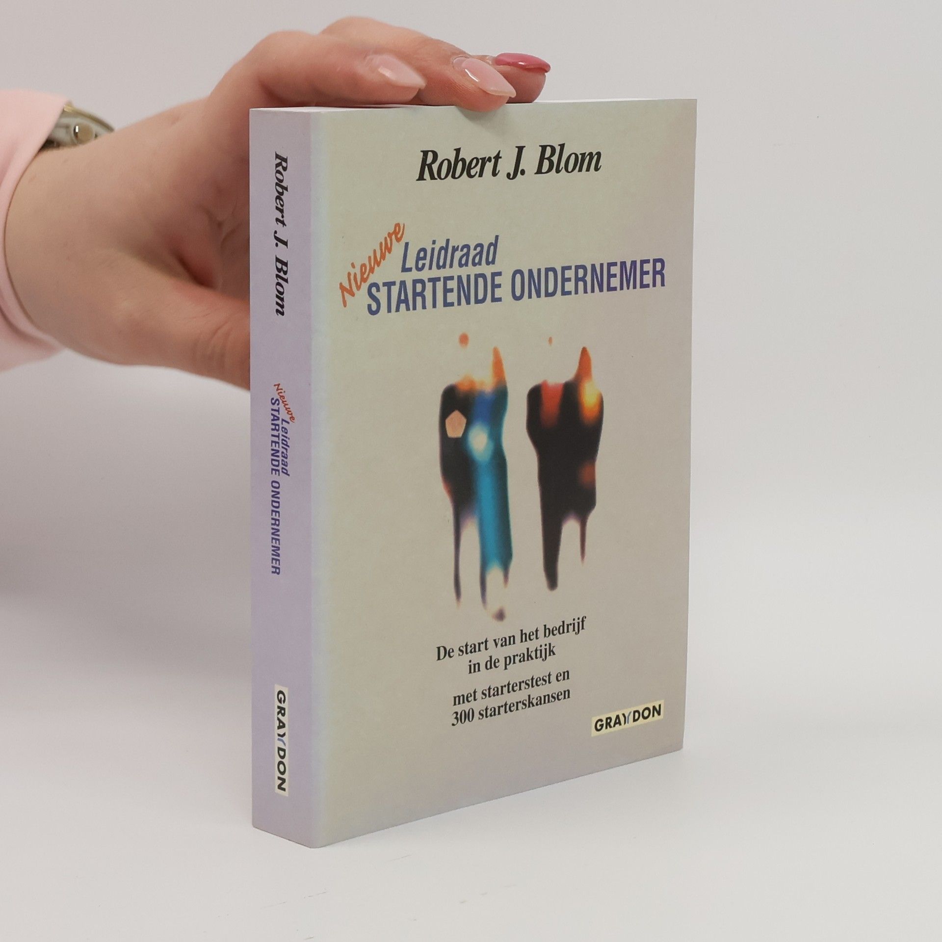 Robert Jan Blom Nieuwe leidraad startende ondernemer