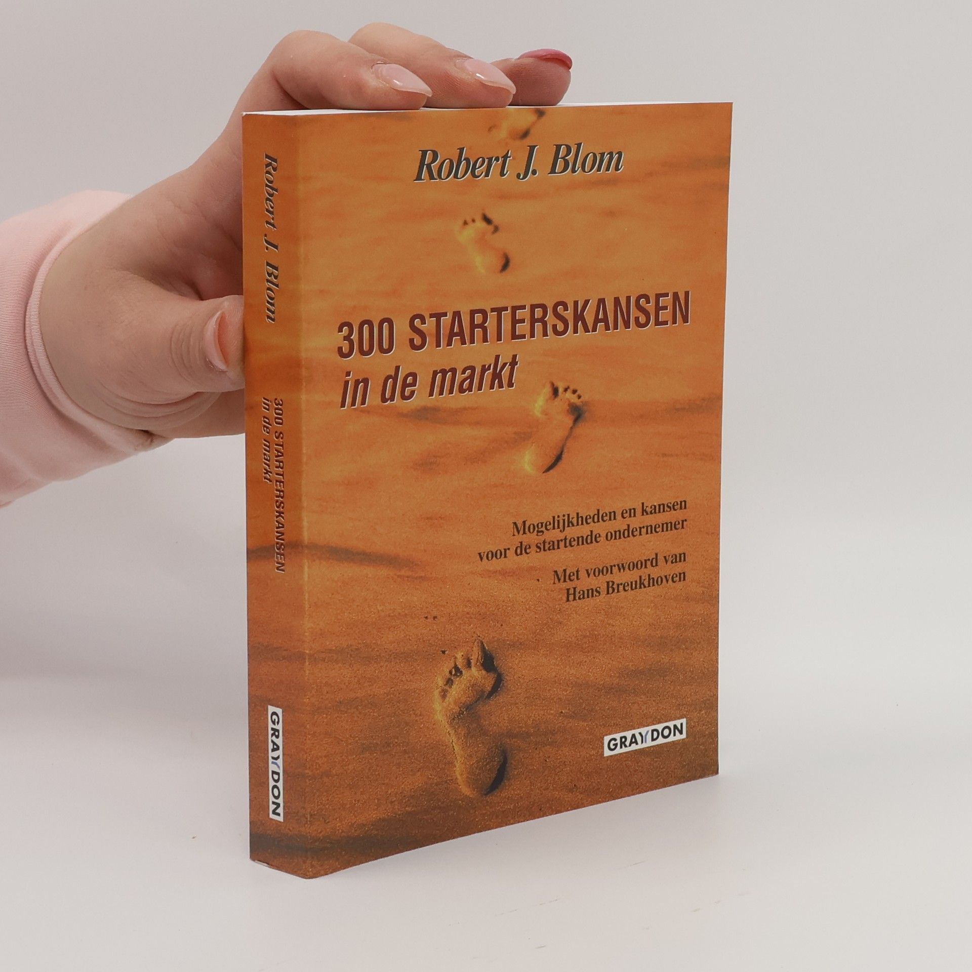 Robert Jan Blom 300 Starterskansen in de markt
