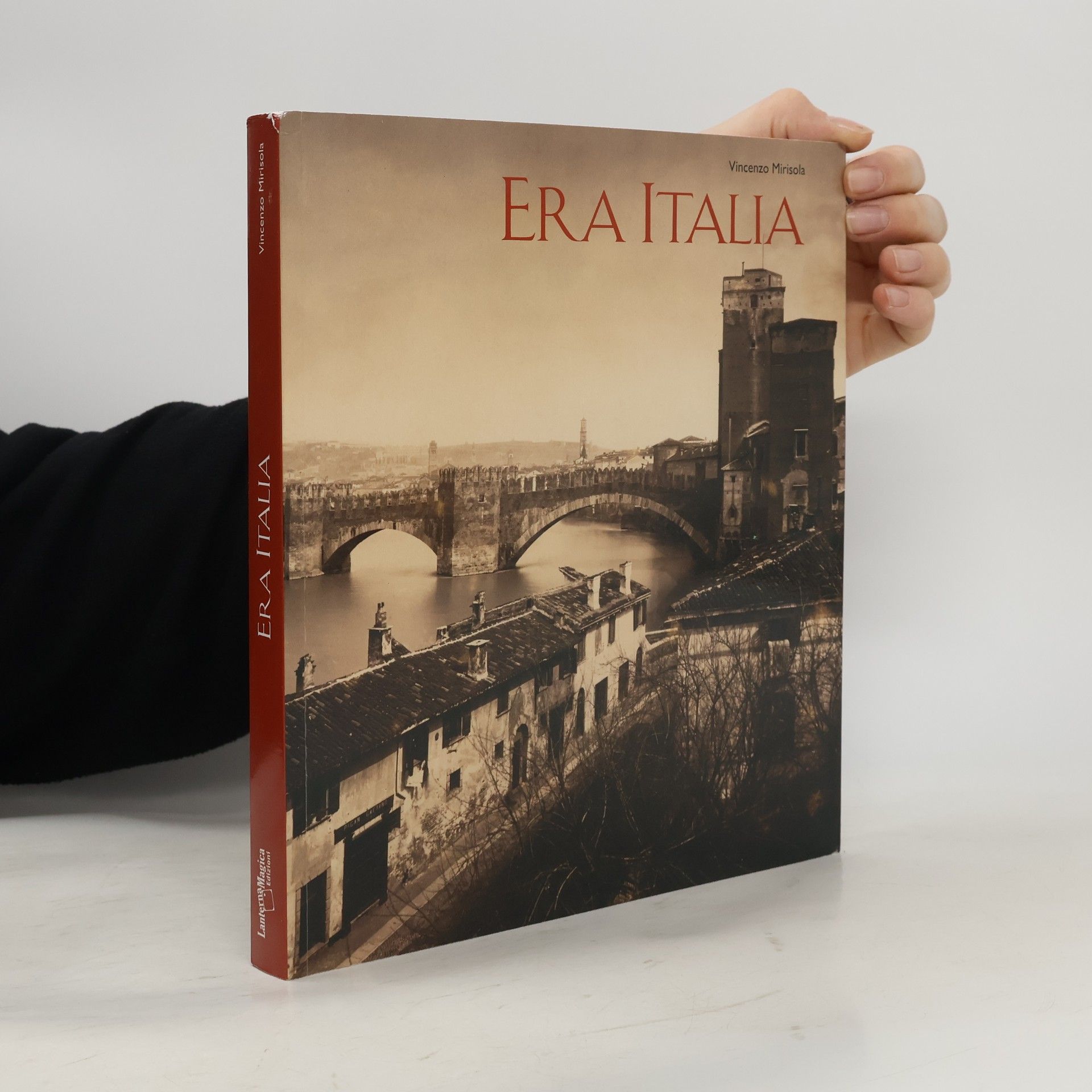Vincenzo Mirisola Era Italia. Immagini e collezionismo. Ediz. illustrata