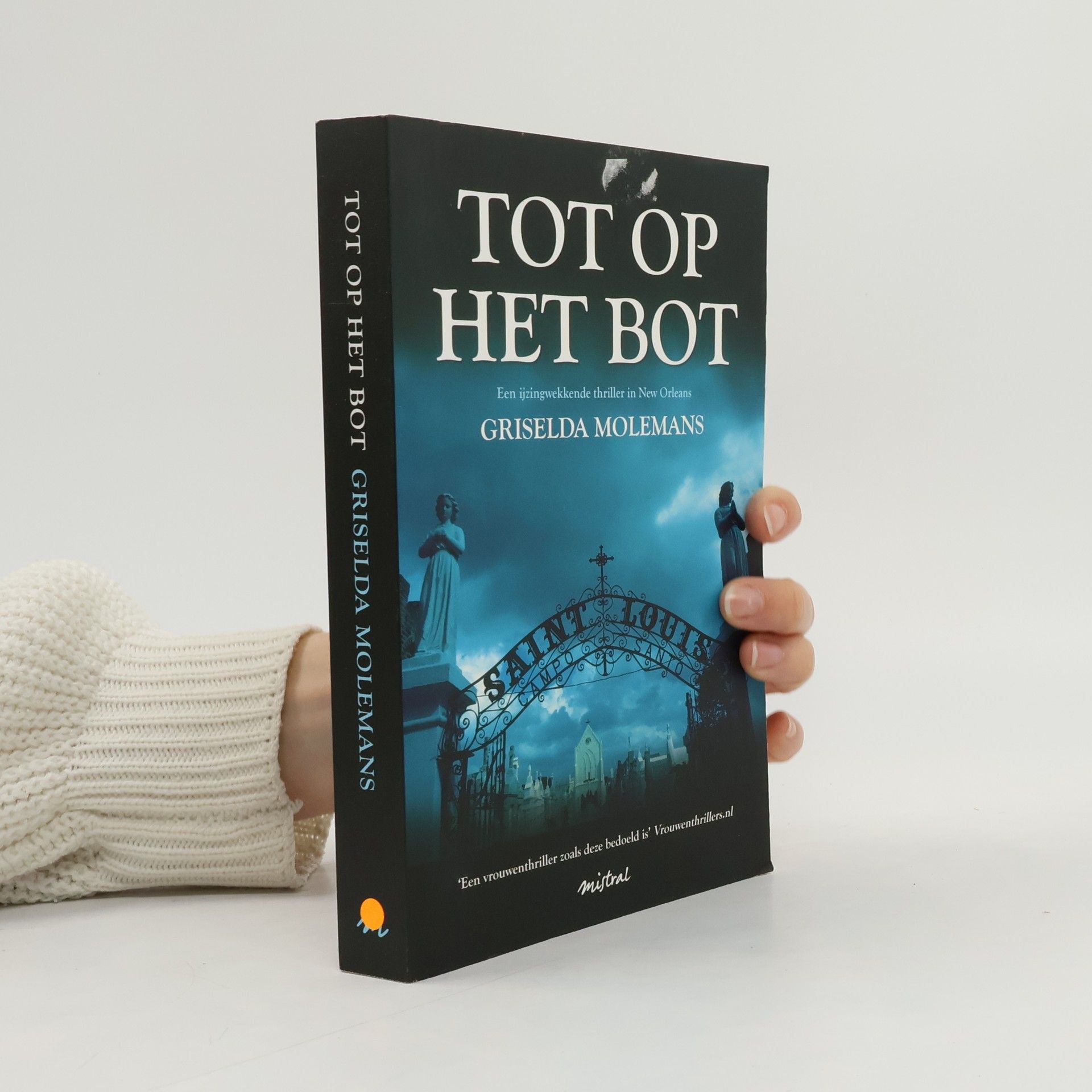 Griselda Molemans Tot op het bot - druk 1