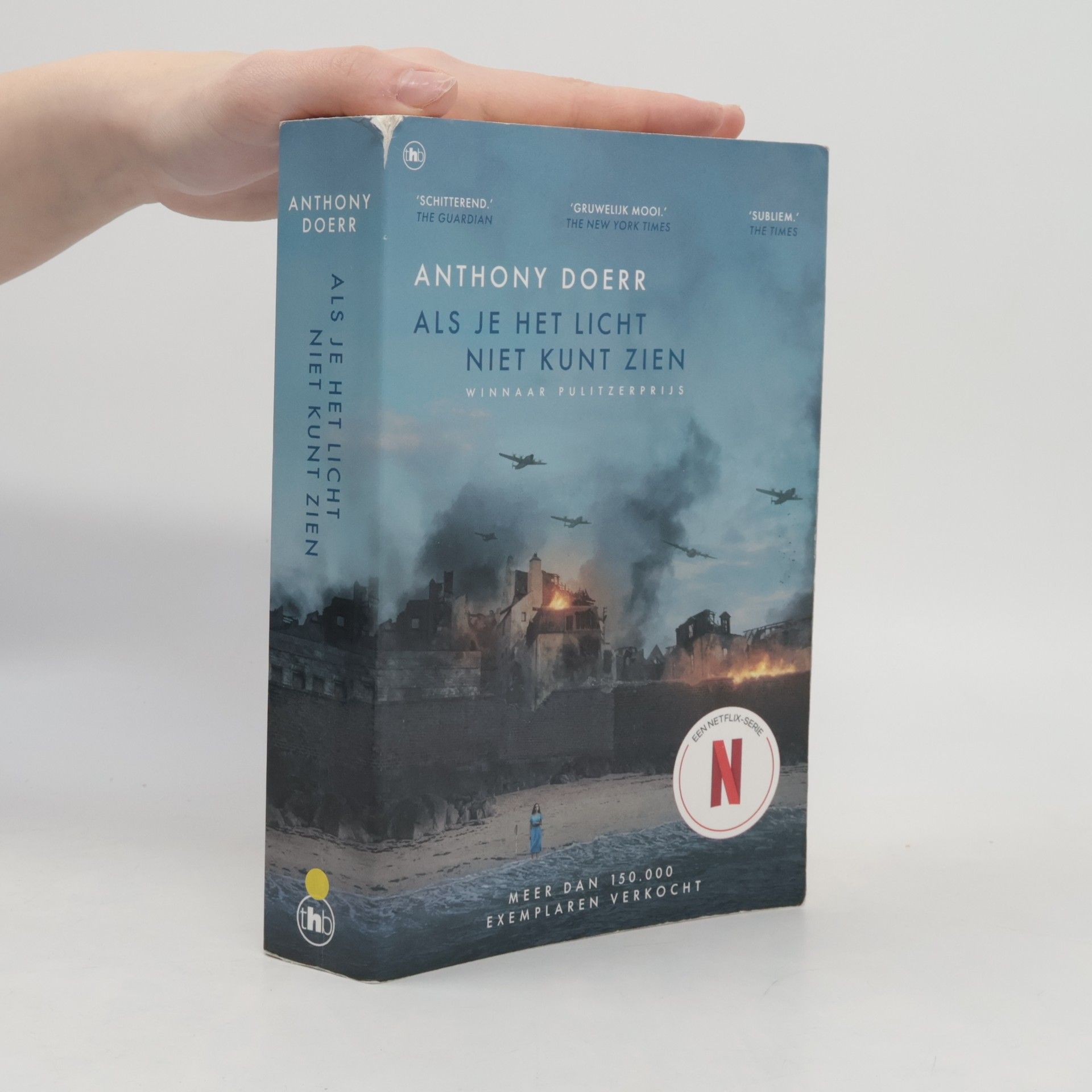 Anthony Doerr Als je het licht niet kunt zien