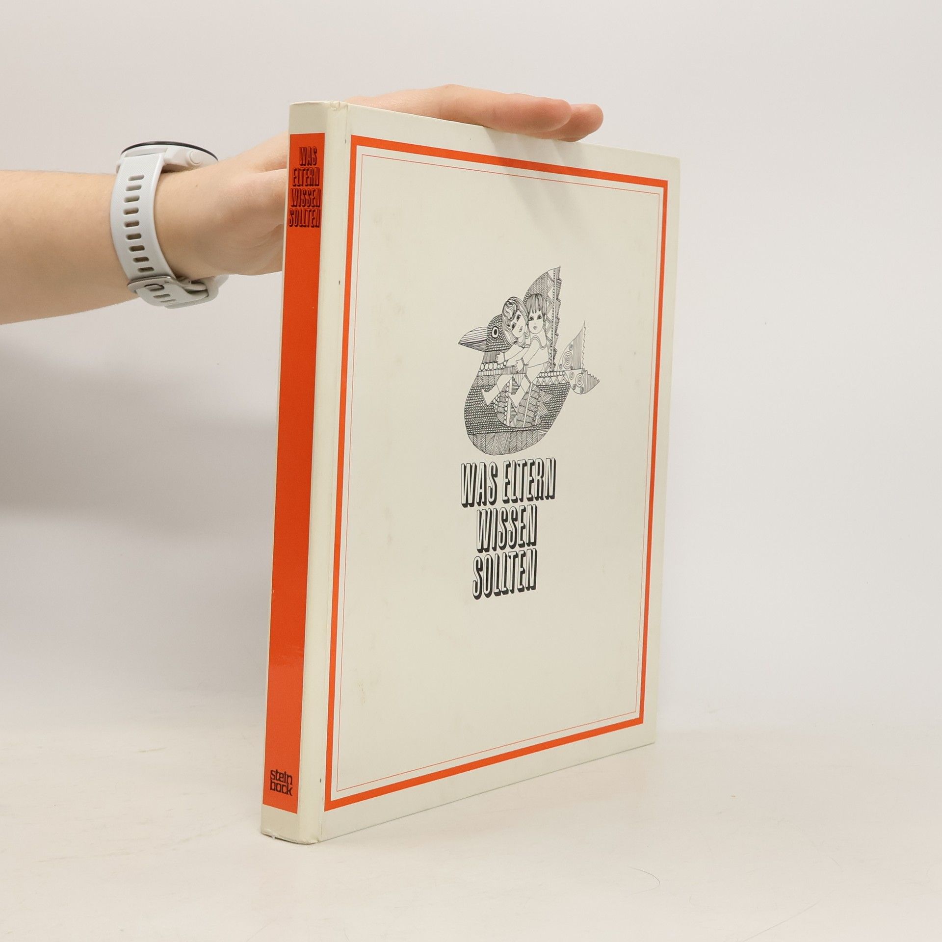 Autorenkollektiv Was Eltern wissen sollten