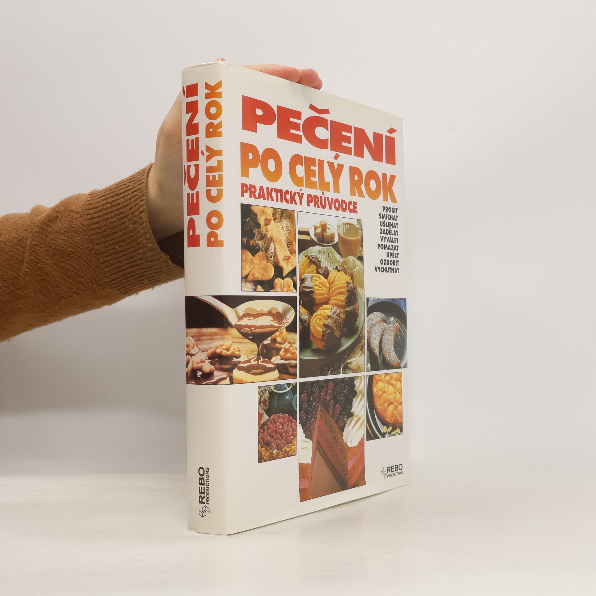 Petra Lukešová Pečení po celý rok : praktický průvodce