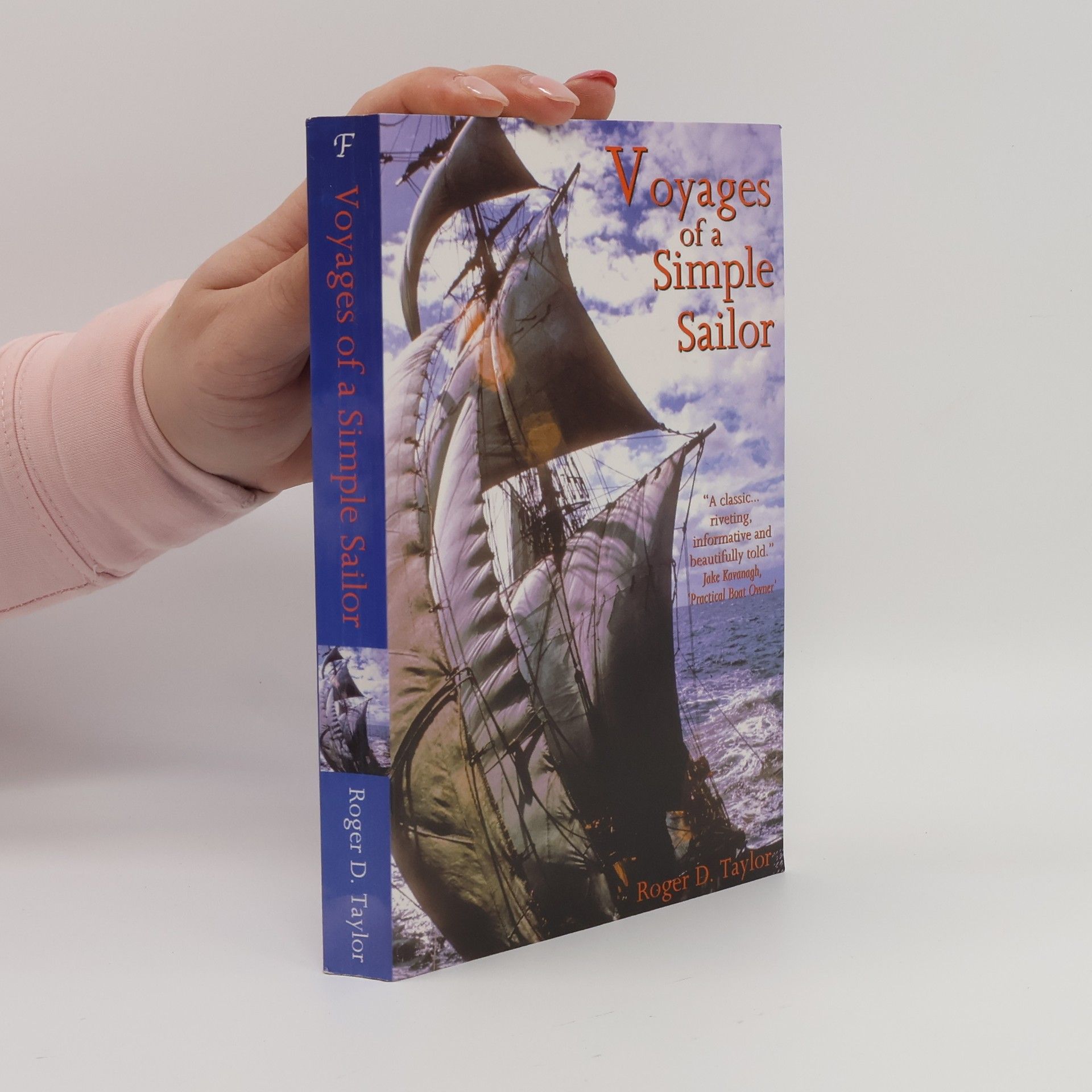 Roger D. Taylor Voyages of a Simple Sailor