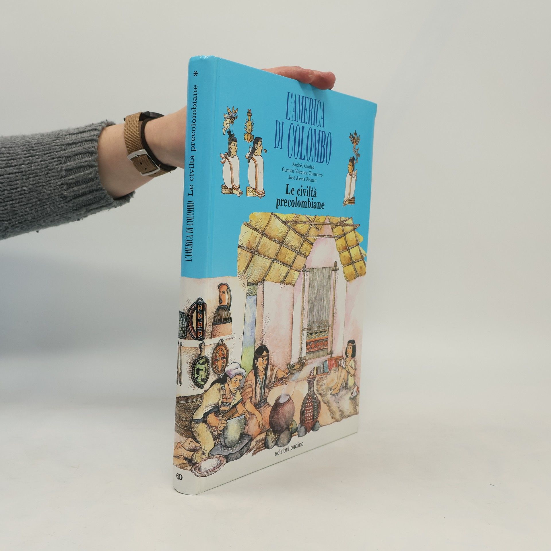 Storia ed eroi per immagini - 19: L'America di Colombo. Le civiltà precolombiane