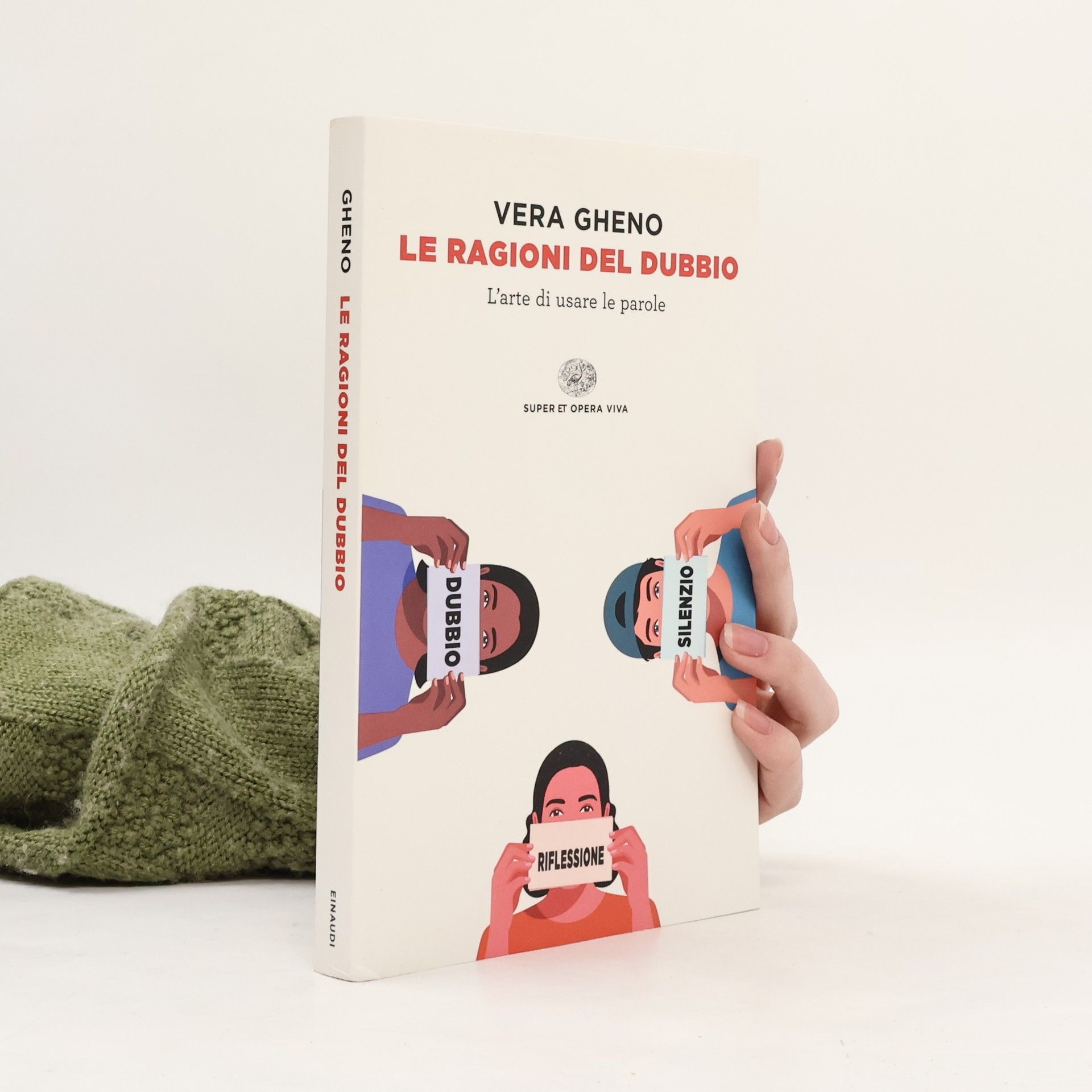 Vera Gheno Le ragioni del dubbio. L'arte di usare le parole