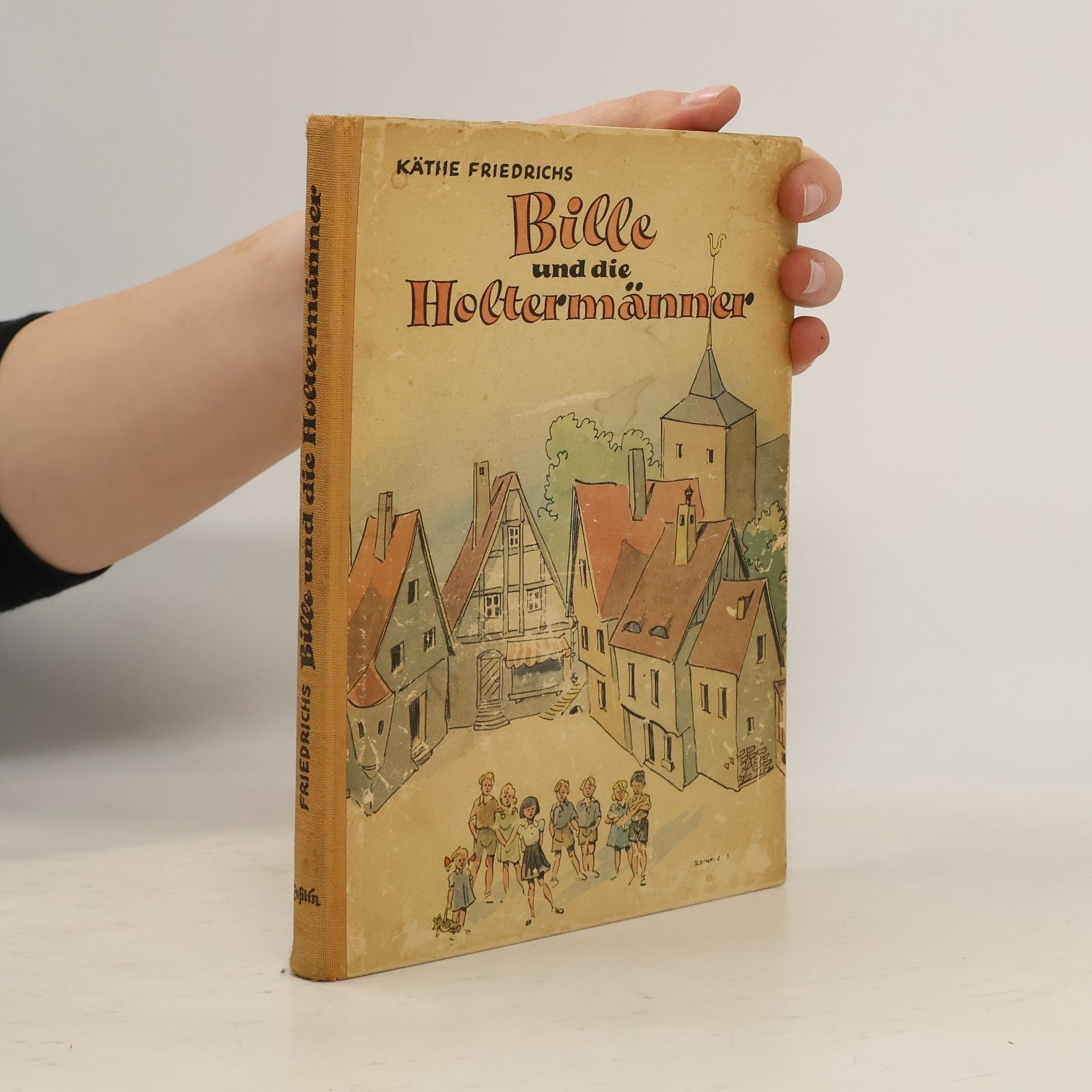 Käthe Friedrichs Bille und die Holtermänner