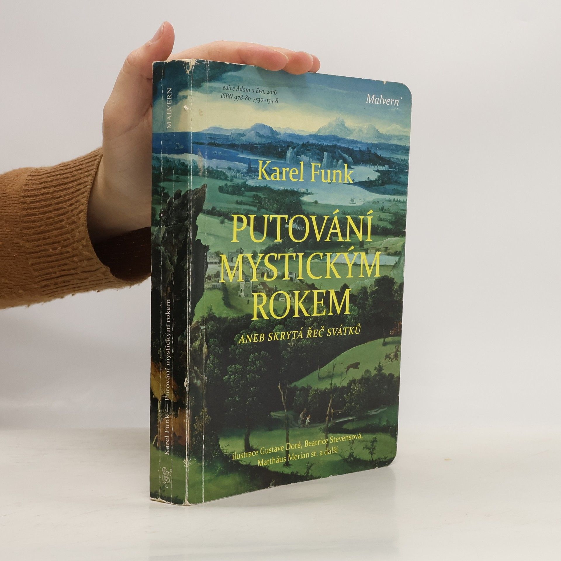 Karel Funk Putování mystickým rokem aneb skrytá řeč svátků