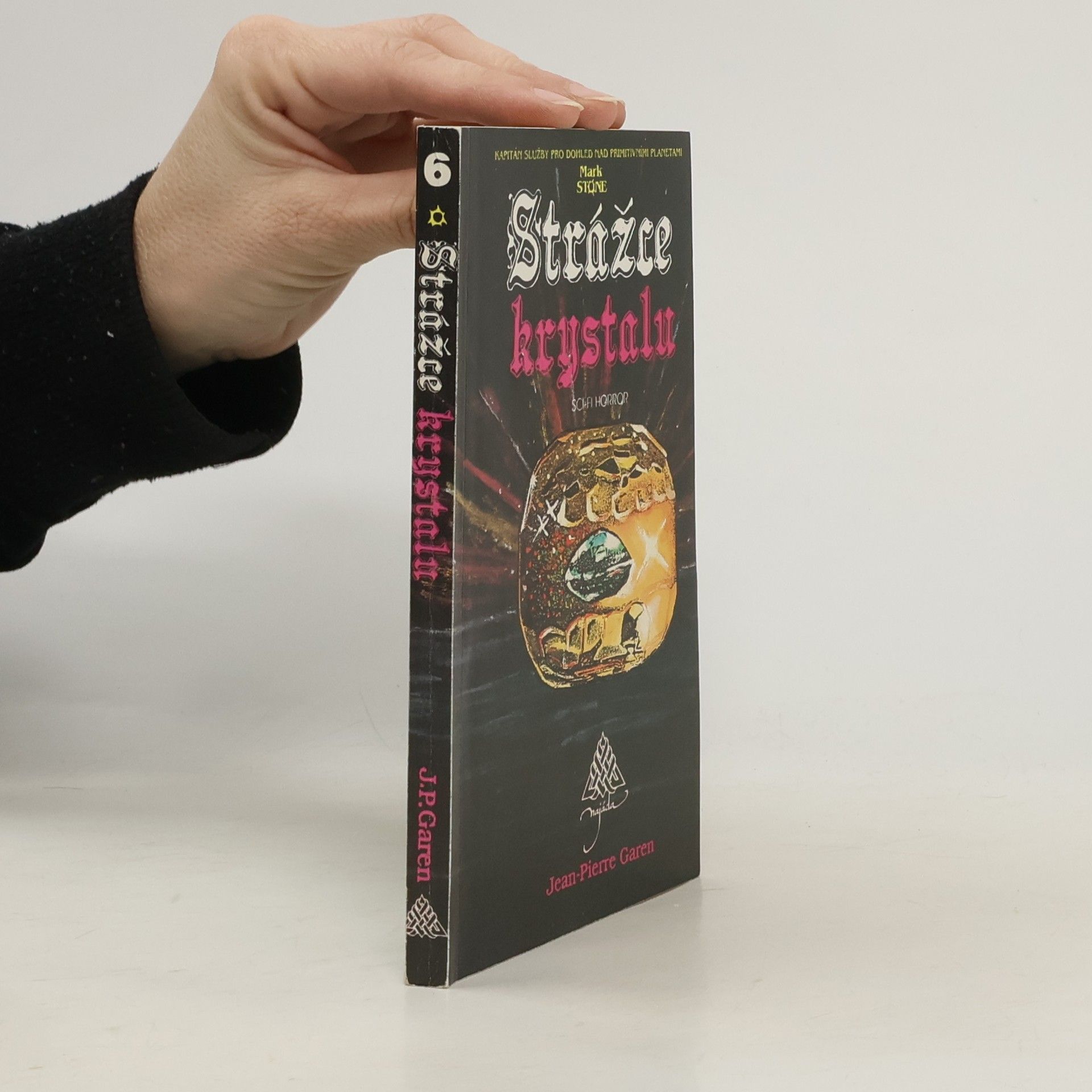 Jean-Pierre Garen Strážce krystalu