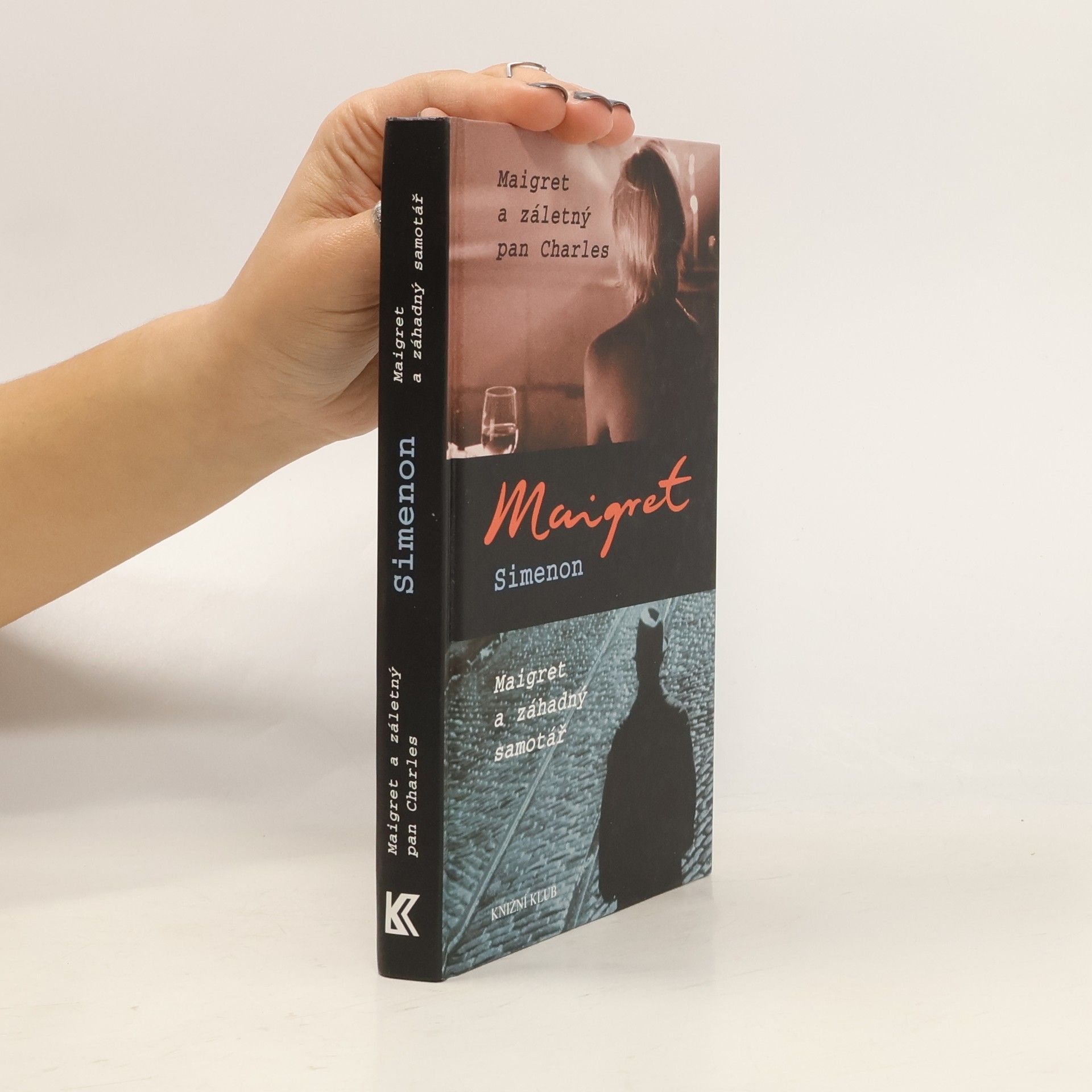 Georges Simenon Maigret a záletný pan Charles ; Maigret a záhadný samotář