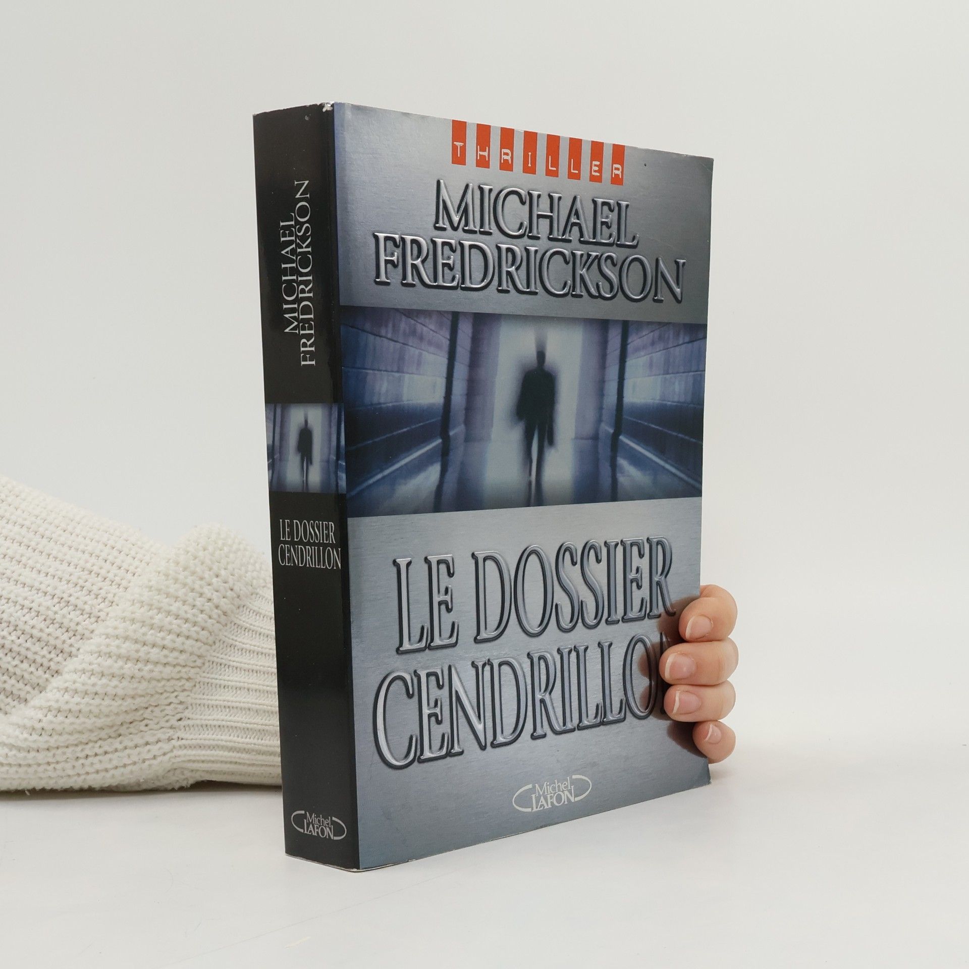 Michael Fredrickson Le dossier Cendrillon