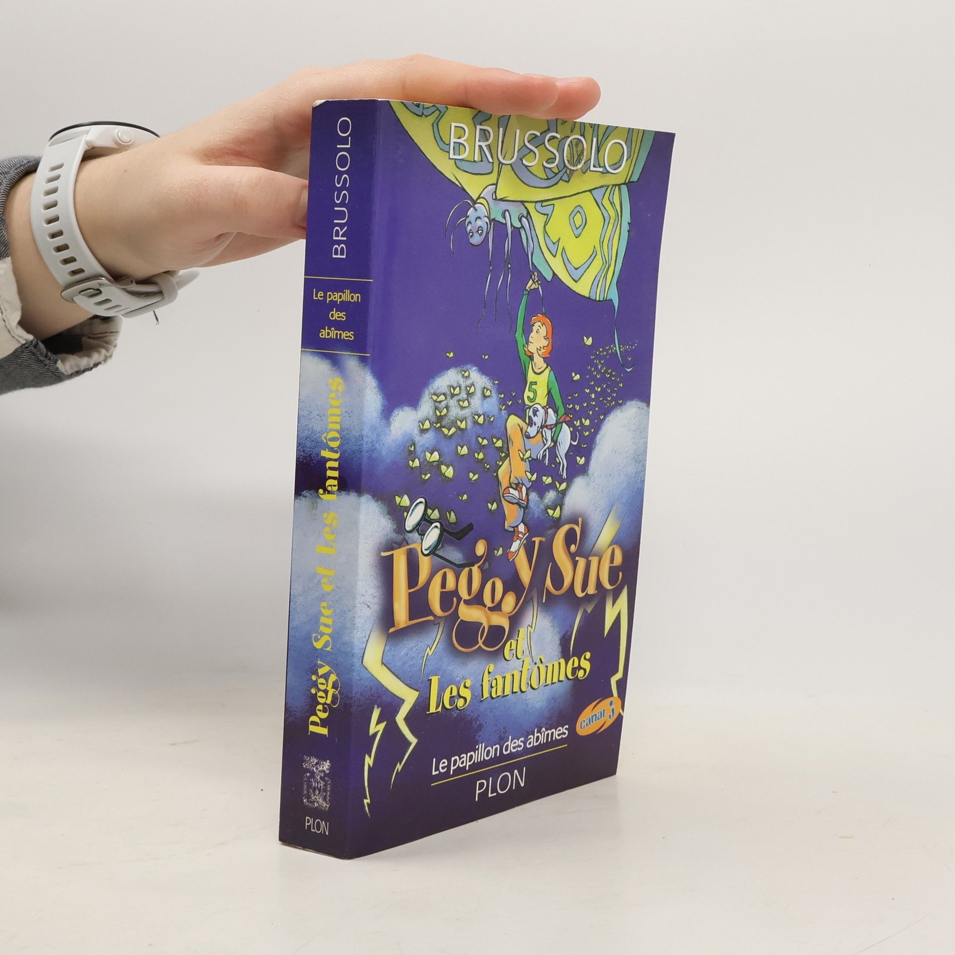 Serge Brussolo Peggy Sue et les fantômes - 3: Le papillon des abîmes