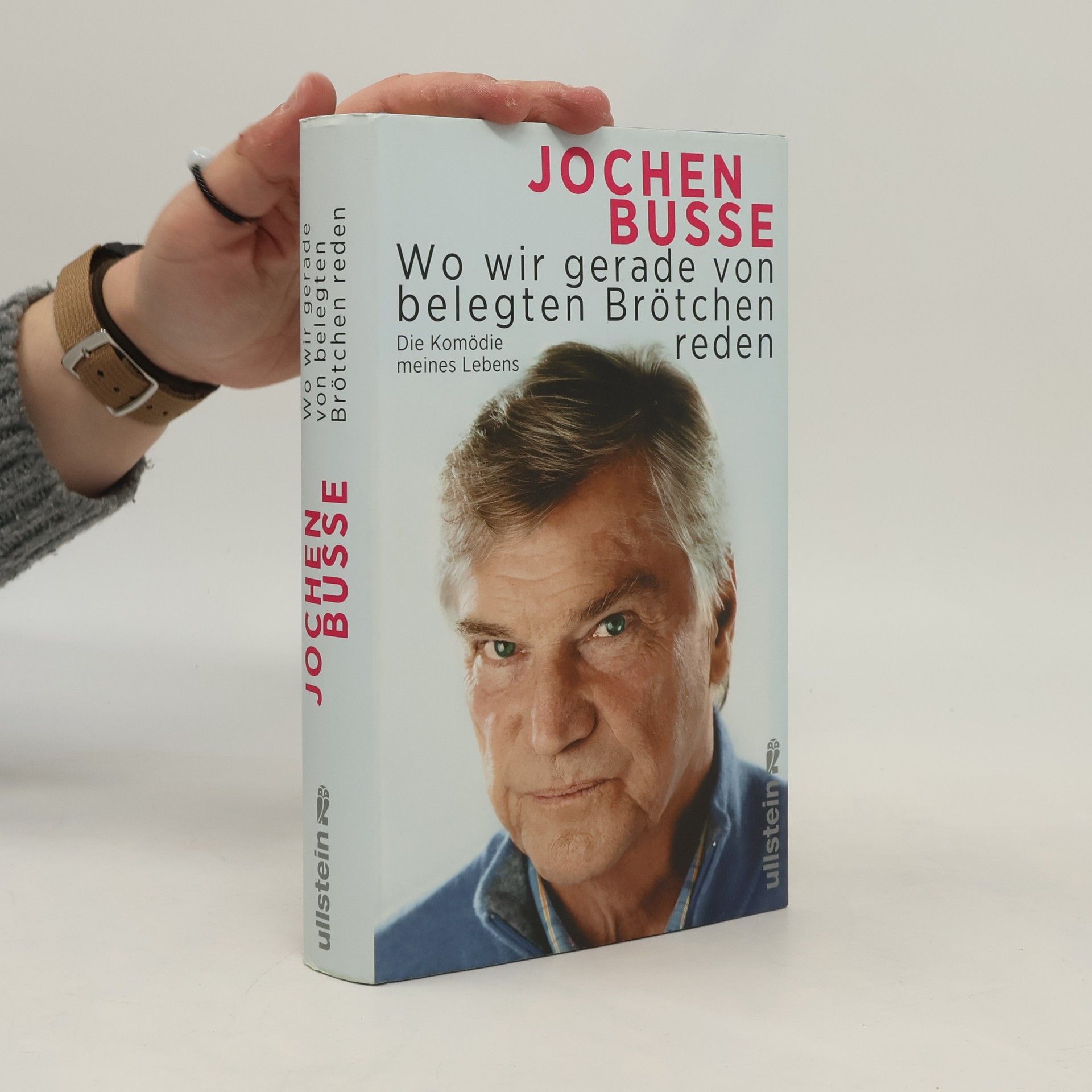 Jochen Busse Wo wir gerade von belegten Brötchen reden