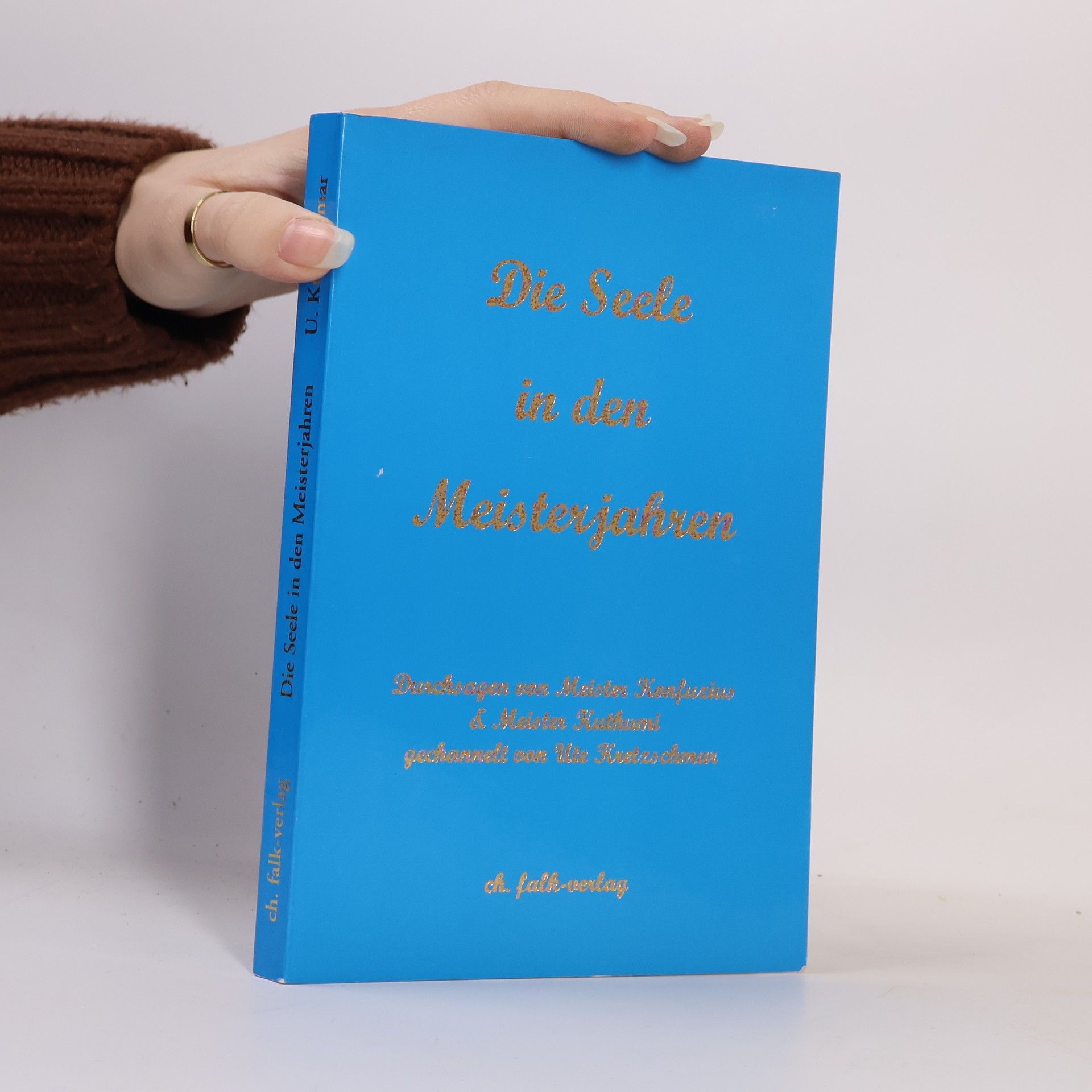 Ute Kretzschmar Die Seele in den Meisterjahren