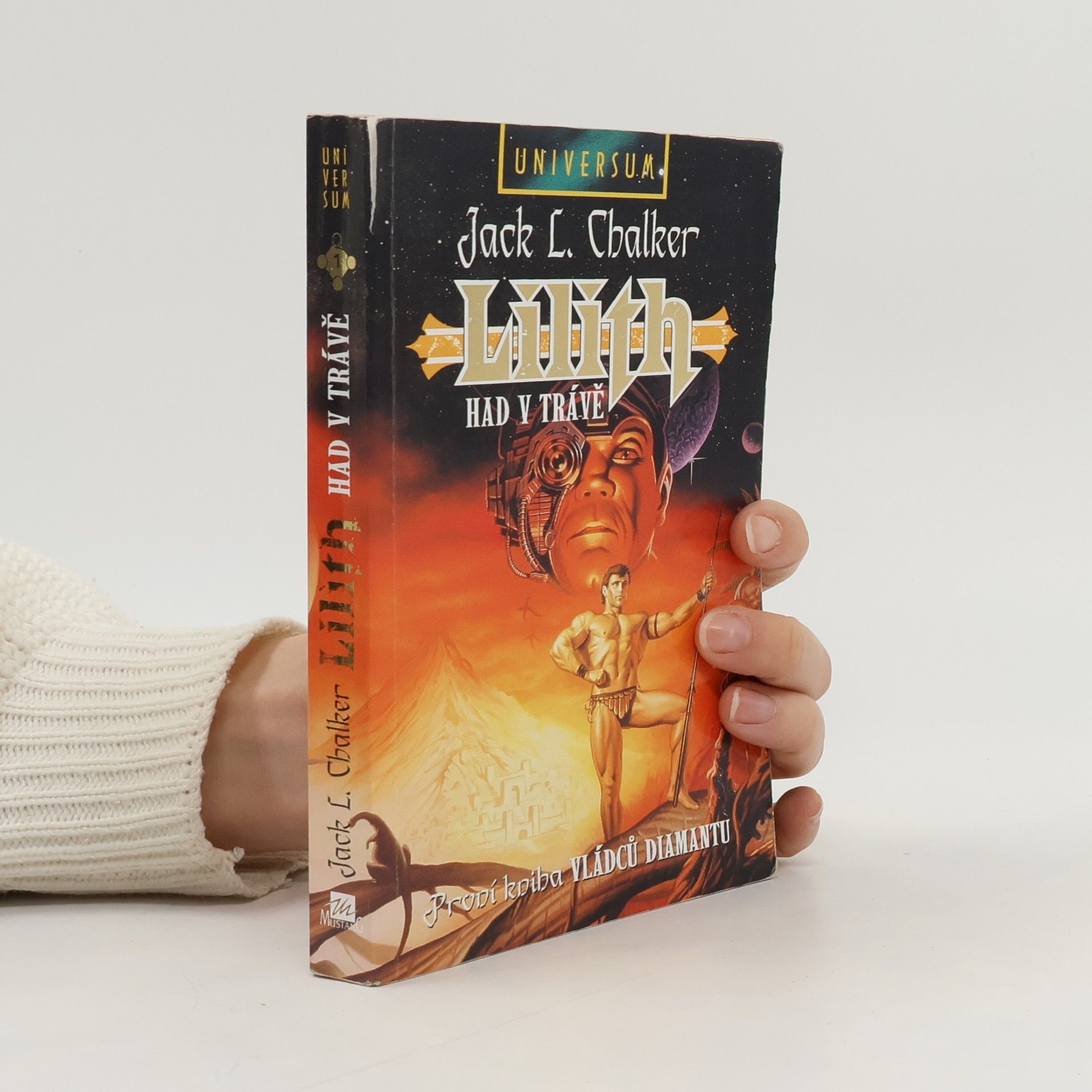 Jack L. Chalker Lilith had v trávě. 1. kniha, Vládci diamantů